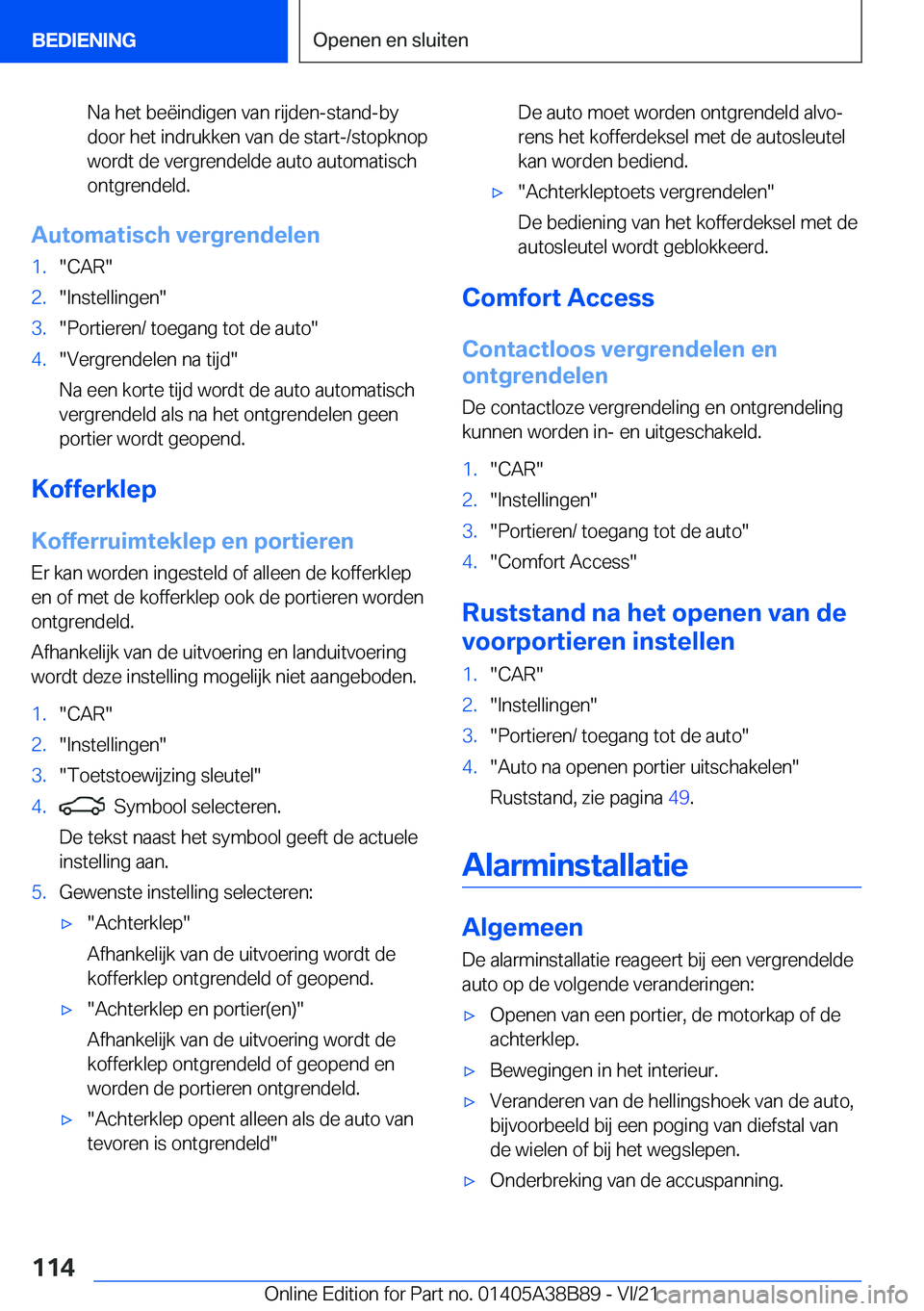 BMW M4 2022  Instructieboekjes (in Dutch) �N�a��h�e�t��b�e�ë�i�n�d�i�g�e�n��v�a�n��r�i�j�d�e�n�-�s�t�a�n�d�-�b�y�d�o�o�r��h�e�t��i�n�d�r�u�k�k�e�n��v�a�n��d�e��s�t�a�r�t�-�/�s�t�o�p�k�n�o�p
�w�o�r�d�t��d�e��v�e�r�g�r�e�n�d�e�l�d�e