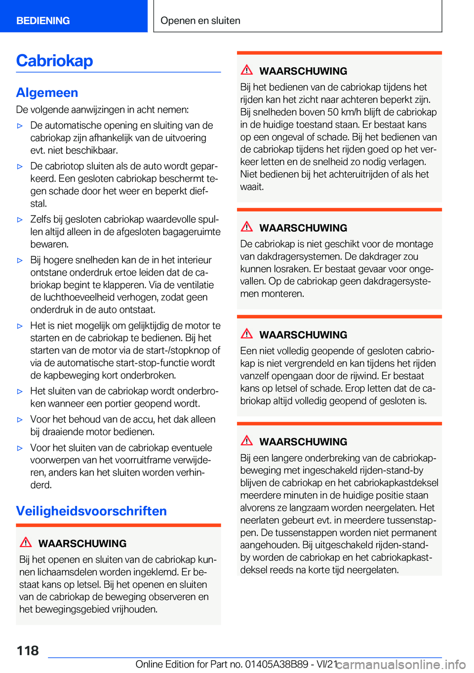 BMW M4 2022  Instructieboekjes (in Dutch) �C�a�b�r�i�o�k�a�p
�A�l�g�e�m�e�e�n
�D�e��v�o�l�g�e�n�d�e��a�a�n�w�i�j�z�i�n�g�e�n��i�n��a�c�h�t��n�e�m�e�n�:
'x�D�e��a�u�t�o�m�a�t�i�s�c�h�e��o�p�e�n�i�n�g��e�n��s�l�u�i�t�i�n�g��v�a�n�
