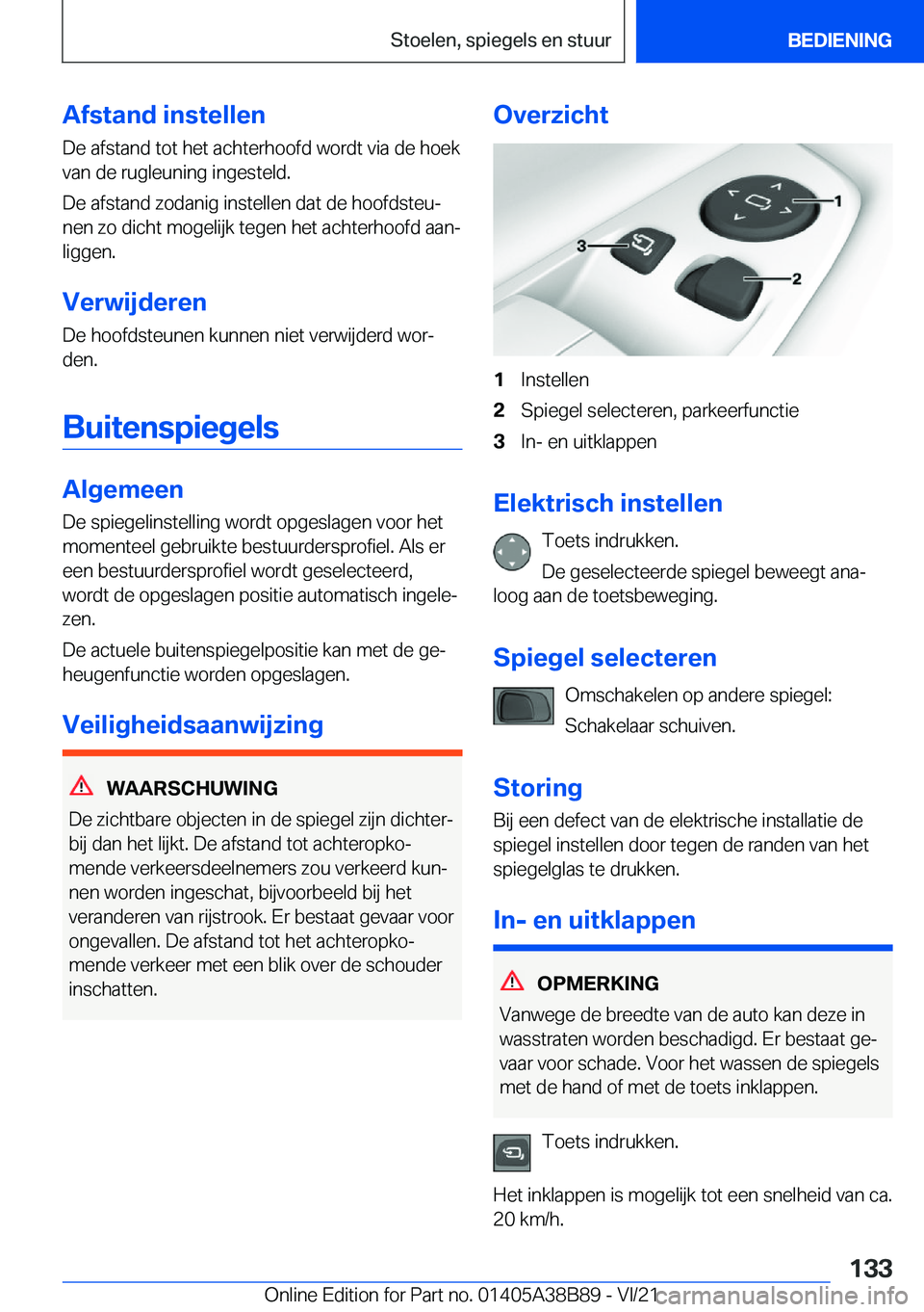 BMW M4 2022  Instructieboekjes (in Dutch) �A�f�s�t�a�n�d��i�n�s�t�e�l�l�e�n
�D�e��a�f�s�t�a�n�d��t�o�t��h�e�t��a�c�h�t�e�r�h�o�o�f�d��w�o�r�d�t��v�i�a��d�e��h�o�e�k
�v�a�n��d�e��r�u�g�l�e�u�n�i�n�g��i�n�g�e�s�t�e�l�d�.
�D�e��a�f�