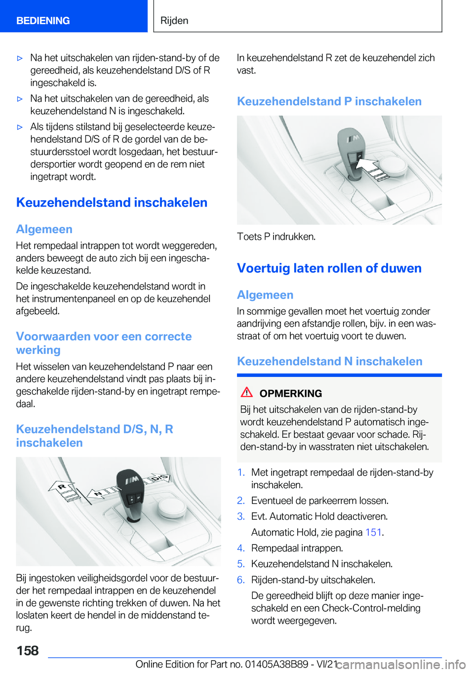 BMW M4 2022  Instructieboekjes (in Dutch) 'x�N�a��h�e�t��u�i�t�s�c�h�a�k�e�l�e�n��v�a�n��r�i�j�d�e�n�-�s�t�a�n�d�-�b�y��o�f��d�e
�g�e�r�e�e�d�h�e�i�d�,��a�l�s��k�e�u�z�e�h�e�n�d�e�l�s�t�a�n�d��D�/�S��o�f��R �i�n�g�e�s�c�h�a�k�e