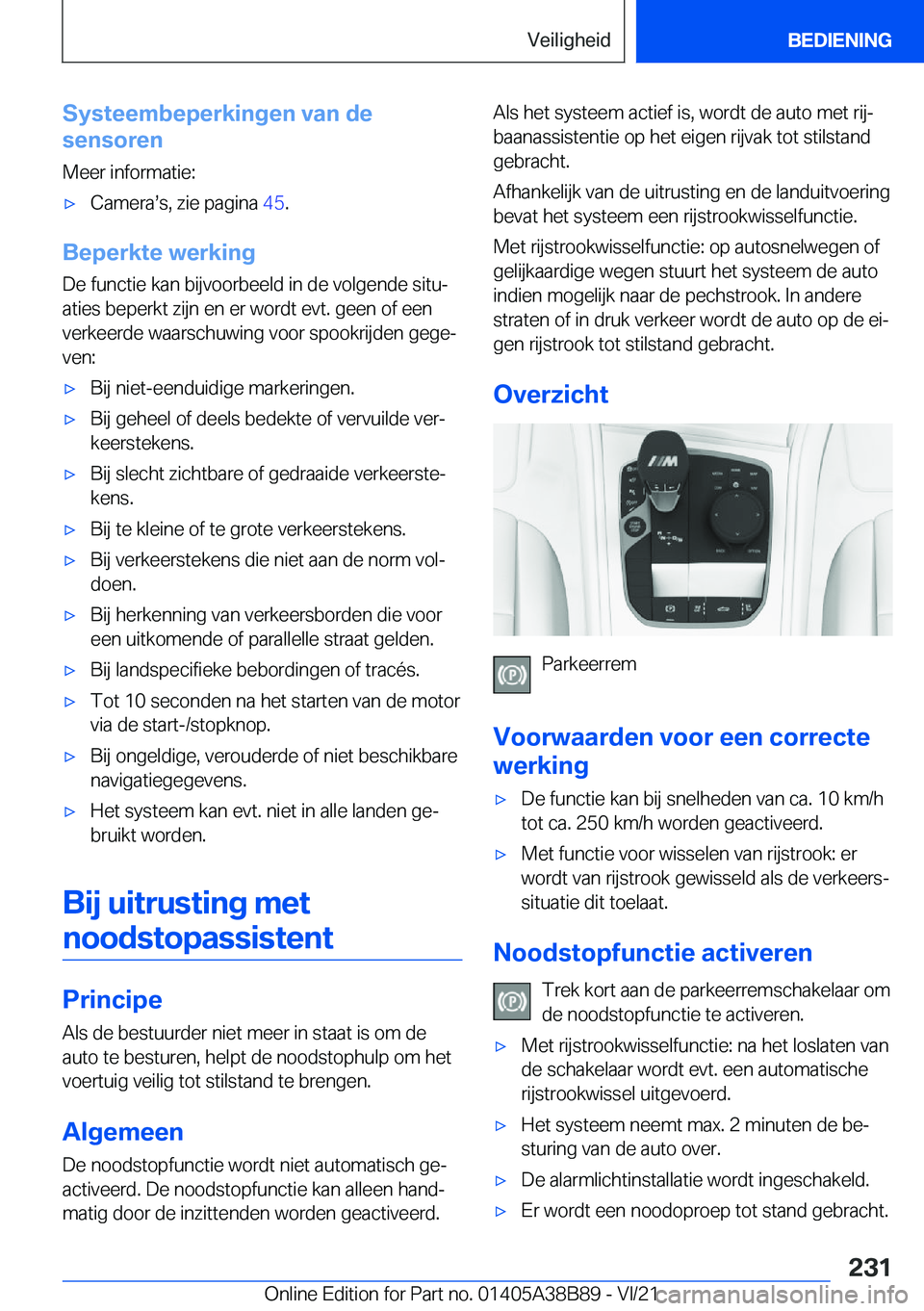BMW M4 2022  Instructieboekjes (in Dutch) �S�y�s�t�e�e�m�b�e�p�e�r�k�i�n�g�e�n��v�a�n��d�e
�s�e�n�s�o�r�e�n
�M�e�e�r��i�n�f�o�r�m�a�t�i�e�:'x�C�a�m�e�r�as�s�,��z�i�e��p�a�g�i�n�a� �4�5�.
�B�e�p�e�r�k�t�e��w�e�r�k�i�n�g
�D�e��f�u�