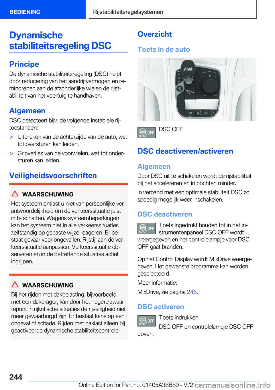 BMW M4 2022  Instructieboekjes (in Dutch) �D�y�n�a�m�i�s�c�h�e�s�t�a�b�i�l�i�t�e�i�t�s�r�e�g�e�l�i�n�g��D�S�C
�P�r�i�n�c�i�p�e �D�e��d�y�n�a�m�i�s�c�h�e��s�t�a�b�i�l�i�t�e�i�t�s�r�e�g�e�l�i�n�g��(�D�S�C�)��h�e�l�p�t
�d�o�o�r��r�e�d�u�c�