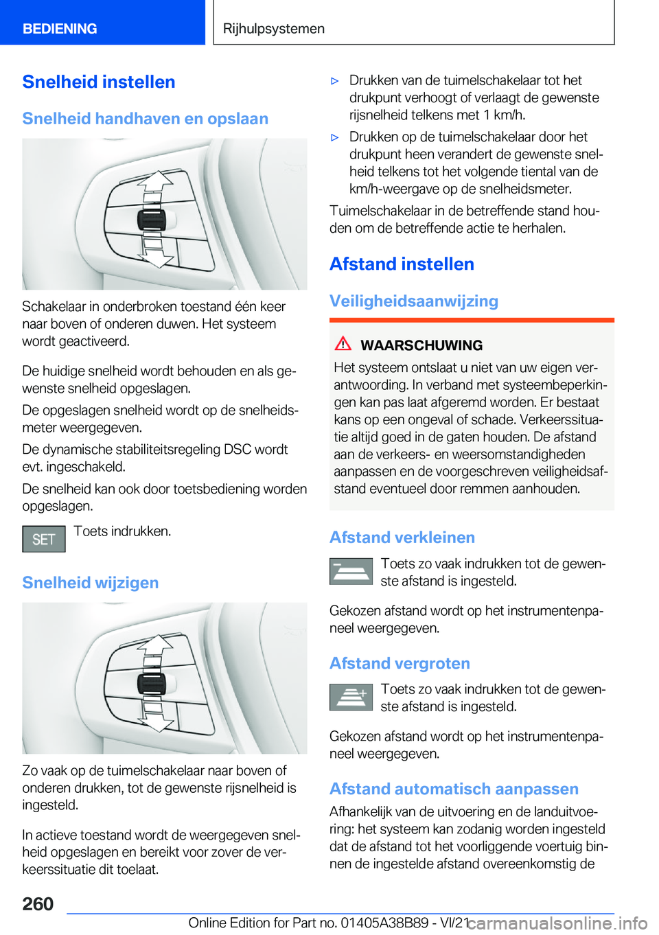 BMW M4 2022  Instructieboekjes (in Dutch) �S�n�e�l�h�e�i�d��i�n�s�t�e�l�l�e�n
�S�n�e�l�h�e�i�d��h�a�n�d�h�a�v�e�n��e�n��o�p�s�l�a�a�n
�S�c�h�a�k�e�l�a�a�r��i�n��o�n�d�e�r�b�r�o�k�e�n��t�o�e�s�t�a�n�d��é�é�n��k�e�e�r
�n�a�a�r��b�o�
