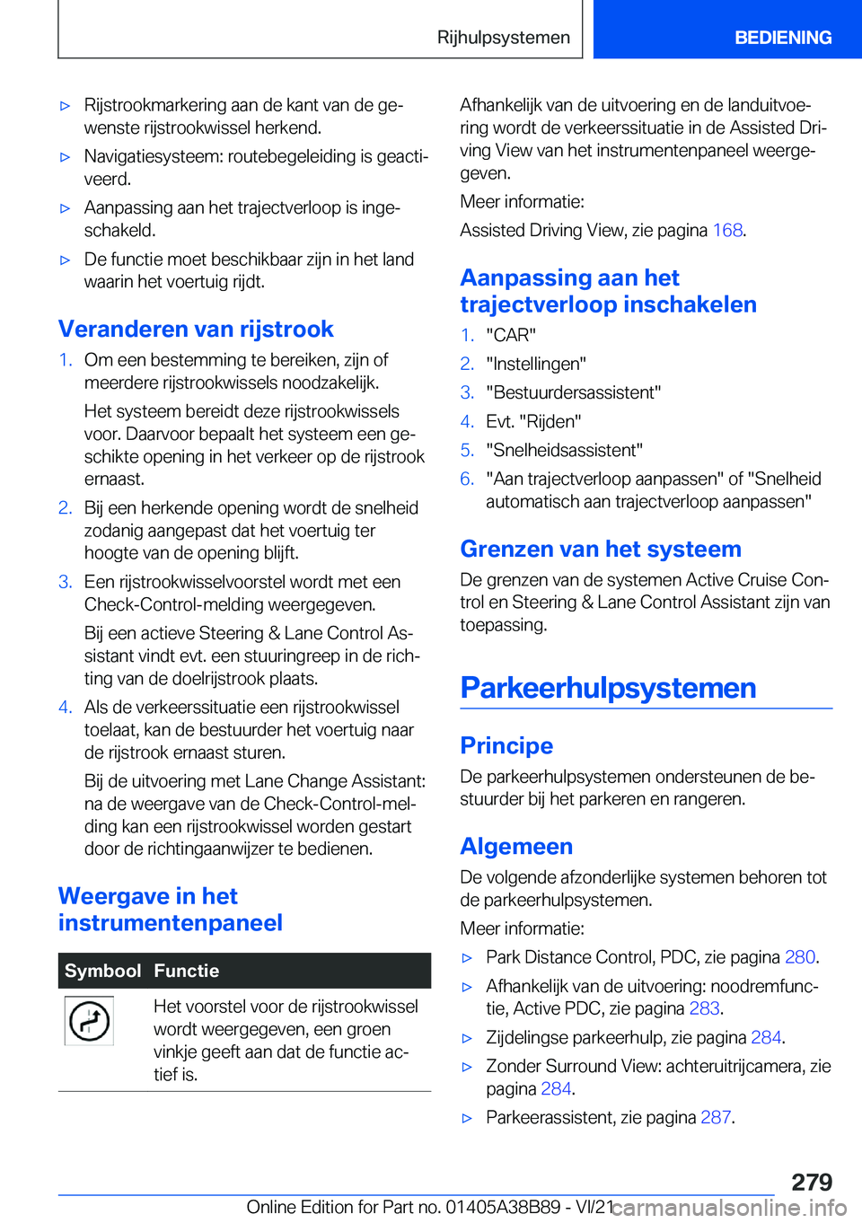 BMW M4 2022  Instructieboekjes (in Dutch) 'x�R�i�j�s�t�r�o�o�k�m�a�r�k�e�r�i�n�g��a�a�n��d�e��k�a�n�t��v�a�n��d�e��g�ej�w�e�n�s�t�e��r�i�j�s�t�r�o�o�k�w�i�s�s�e�l��h�e�r�k�e�n�d�.'x�N�a�v�i�g�a�t�i�e�s�y�s�t�e�e�m�:��r�o�u�t