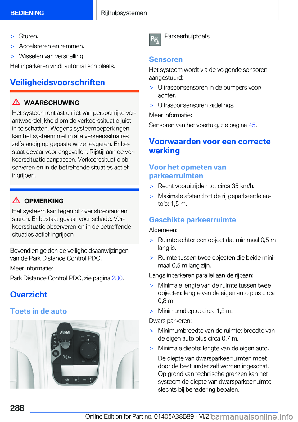 BMW M4 2022  Instructieboekjes (in Dutch) 'x�S�t�u�r�e�n�.'x�A�c�c�e�l�e�r�e�r�e�n��e�n��r�e�m�m�e�n�.'x�W�i�s�s�e�l�e�n��v�a�n��v�e�r�s�n�e�l�l�i�n�g�.
�H�e�t��i�n�p�a�r�k�e�r�e�n��v�i�n�d�t��a�u�t�o�m�a�t�i�s�c�h��p�l�a�