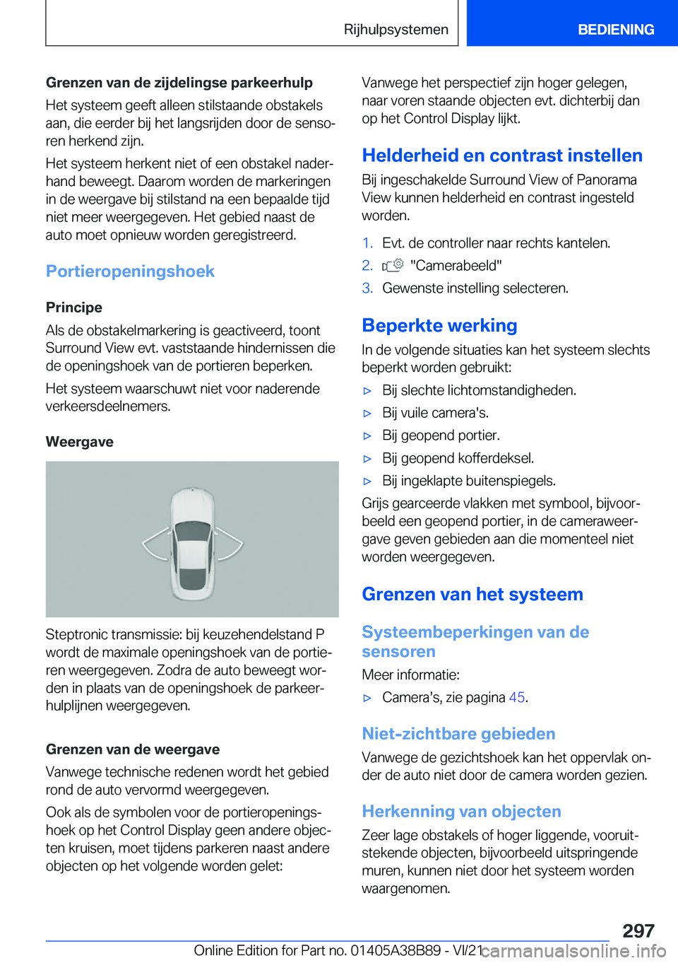 BMW M4 2022  Instructieboekjes (in Dutch) �G�r�e�n�z�e�n��v�a�n��d�e��z�i�j�d�e�l�i�n�g�s�e��p�a�r�k�e�e�r�h�u�l�p
�H�e�t��s�y�s�t�e�e�m��g�e�e�f�t��a�l�l�e�e�n��s�t�i�l�s�t�a�a�n�d�e��o�b�s�t�a�k�e�l�s �a�a�n�,��d�i�e��e�e�r�d�e�r