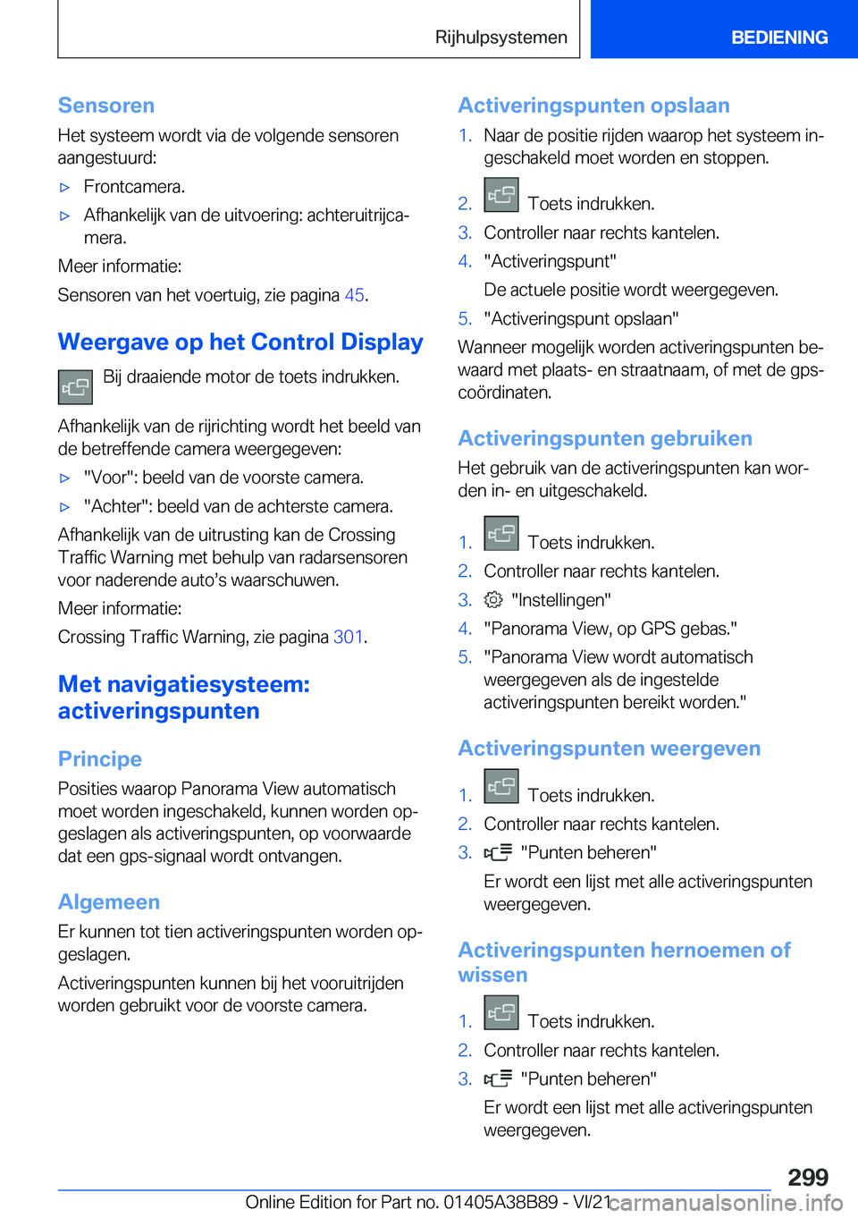 BMW M4 2022  Instructieboekjes (in Dutch) �S�e�n�s�o�r�e�n
�H�e�t��s�y�s�t�e�e�m��w�o�r�d�t��v�i�a��d�e��v�o�l�g�e�n�d�e��s�e�n�s�o�r�e�n
�a�a�n�g�e�s�t�u�u�r�d�:'x�F�r�o�n�t�c�a�m�e�r�a�.'x�A�f�h�a�n�k�e�l�i�j�k��v�a�n��d�e�