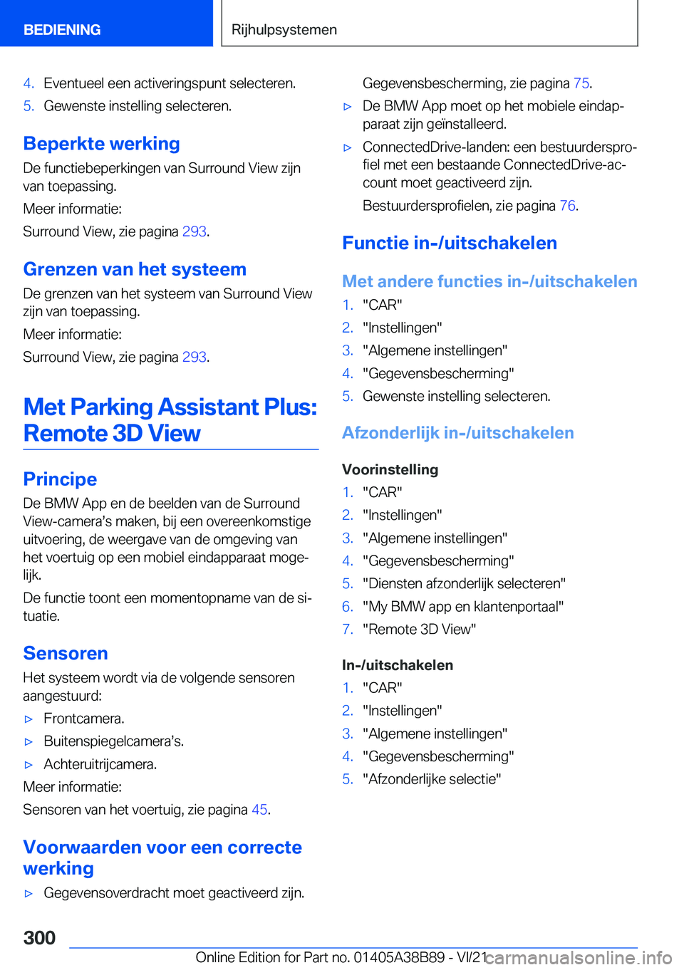 BMW M4 2022  Instructieboekjes (in Dutch) �4�.�E�v�e�n�t�u�e�e�l��e�e�n��a�c�t�i�v�e�r�i�n�g�s�p�u�n�t��s�e�l�e�c�t�e�r�e�n�.�5�.�G�e�w�e�n�s�t�e��i�n�s�t�e�l�l�i�n�g��s�e�l�e�c�t�e�r�e�n�.
�B�e�p�e�r�k�t�e��w�e�r�k�i�n�g
�D�e��f�u�n�c