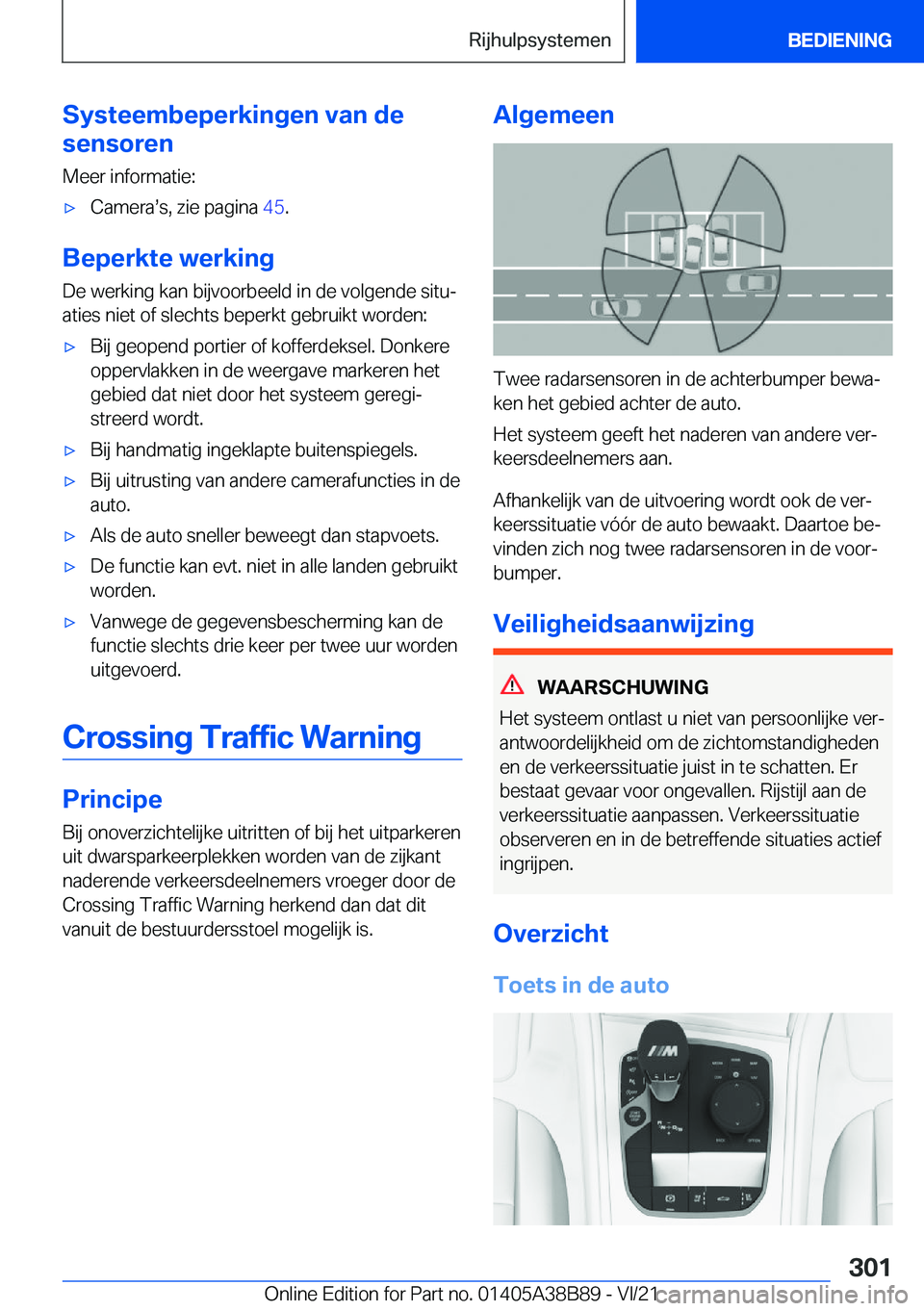 BMW M4 2022  Instructieboekjes (in Dutch) �S�y�s�t�e�e�m�b�e�p�e�r�k�i�n�g�e�n��v�a�n��d�e
�s�e�n�s�o�r�e�n
�M�e�e�r��i�n�f�o�r�m�a�t�i�e�:'x�C�a�m�e�r�as�s�,��z�i�e��p�a�g�i�n�a� �4�5�.
�B�e�p�e�r�k�t�e��w�e�r�k�i�n�g
�D�e��w�e�