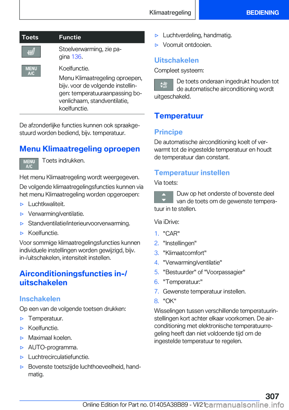 BMW M4 2022  Instructieboekjes (in Dutch) �T�o�e�t�s�F�u�n�c�t�i�e�S�t�o�e�l�v�e�r�w�a�r�m�i�n�g�,��z�i�e��p�aj
�g�i�n�a� �1�3�6�.�K�o�e�l�f�u�n�c�t�i�e�.
�M�e�n�u��K�l�i�m�a�a�t�r�e�g�e�l�i�n�g��o�p�r�o�e�p�e�n�,
�b�i�j�v�.��v�o�o�r�
