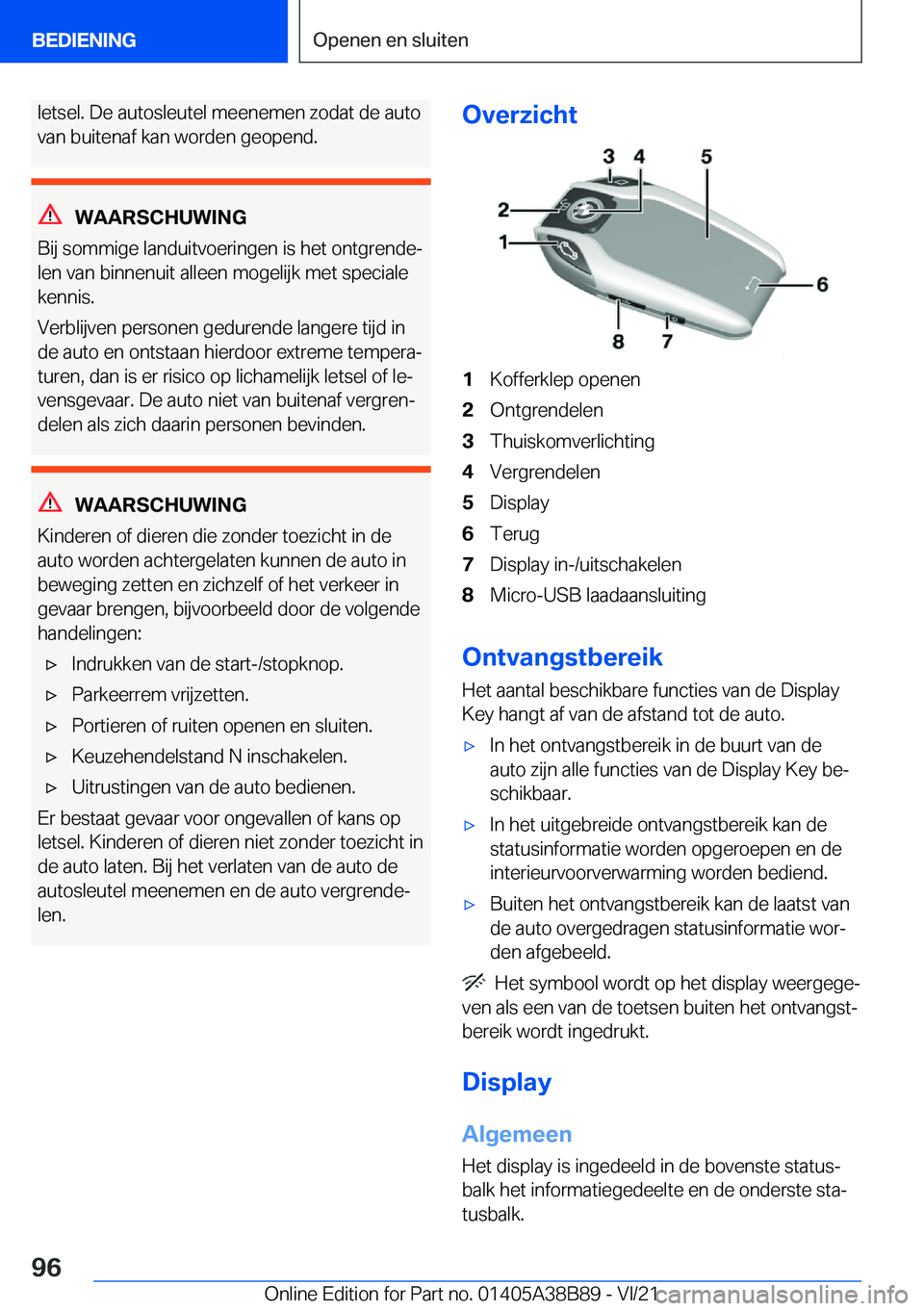 BMW M4 2022  Instructieboekjes (in Dutch) �l�e�t�s�e�l�.��D�e��a�u�t�o�s�l�e�u�t�e�l��m�e�e�n�e�m�e�n��z�o�d�a�t��d�e��a�u�t�o
�v�a�n��b�u�i�t�e�n�a�f��k�a�n��w�o�r�d�e�n��g�e�o�p�e�n�d�.
�W�A�A�R�S�C�H�U�W�I�N�G
�B�i�j��s�o�m�m�i�