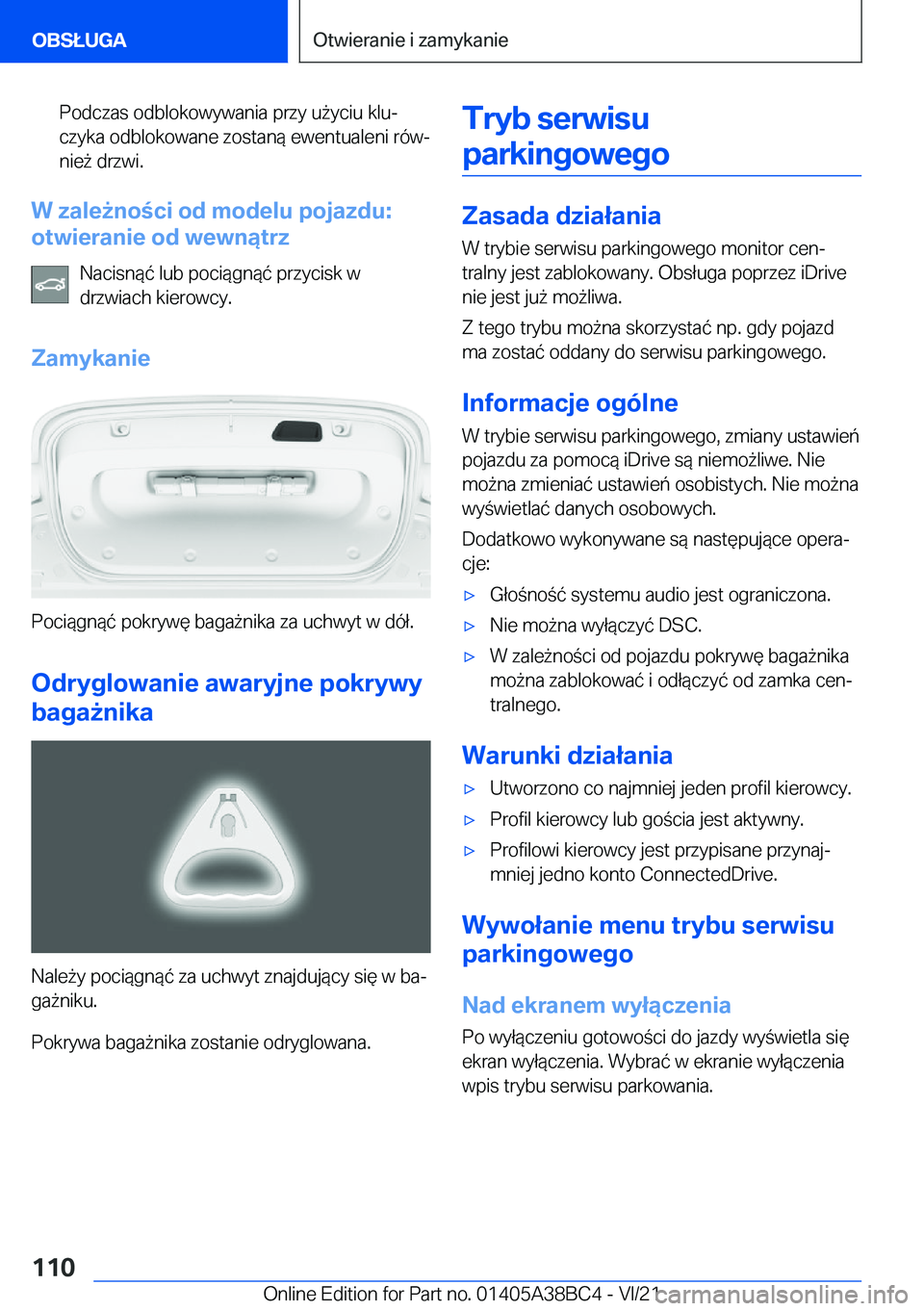 BMW M4 2022  Instrukcja obsługi (in Polish) �P�o�d�c�z�a�s��o�d�b�l�o�k�o�w�y�w�a�n�i�a��p�r�z�y��u9�y�c�i�u��k�l�uj�c�z�y�k�a��o�d�b�l�o�k�o�w�a�n�e��z�o�s�t�a�n�
