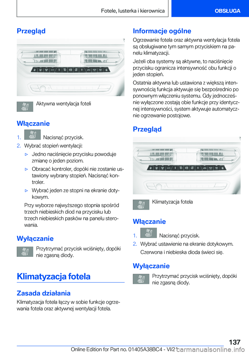 BMW M4 2022  Instrukcja obsługi (in Polish) �P�r�z�e�g�l�ą�d
�A�k�t�y�w�n�a��w�e�n�t�y�l�a�c�j�a��f�o�t�e�l�i
�W�ł�ą�c�z�a�n�i�e
�1�.���N�a�c�i�s�n�