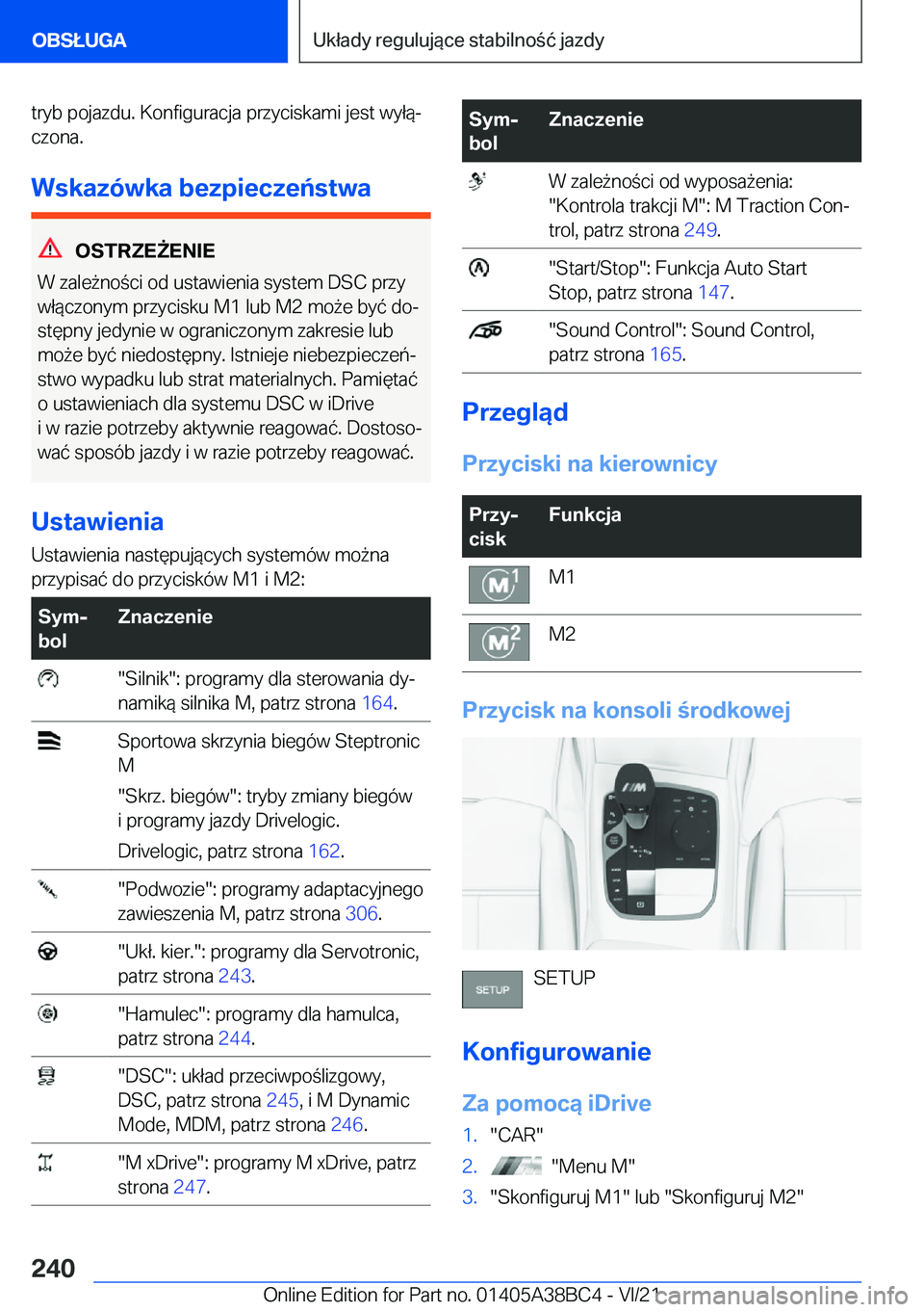 BMW M4 2022  Instrukcja obsługi (in Polish) �t�r�y�b��p�o�j�a�z�d�u�.��K�o�n�f�i�g�u�r�a�c�j�a��p�r�z�y�c�i�s�k�a�m�i��j�e�s�t��w�y�ł�