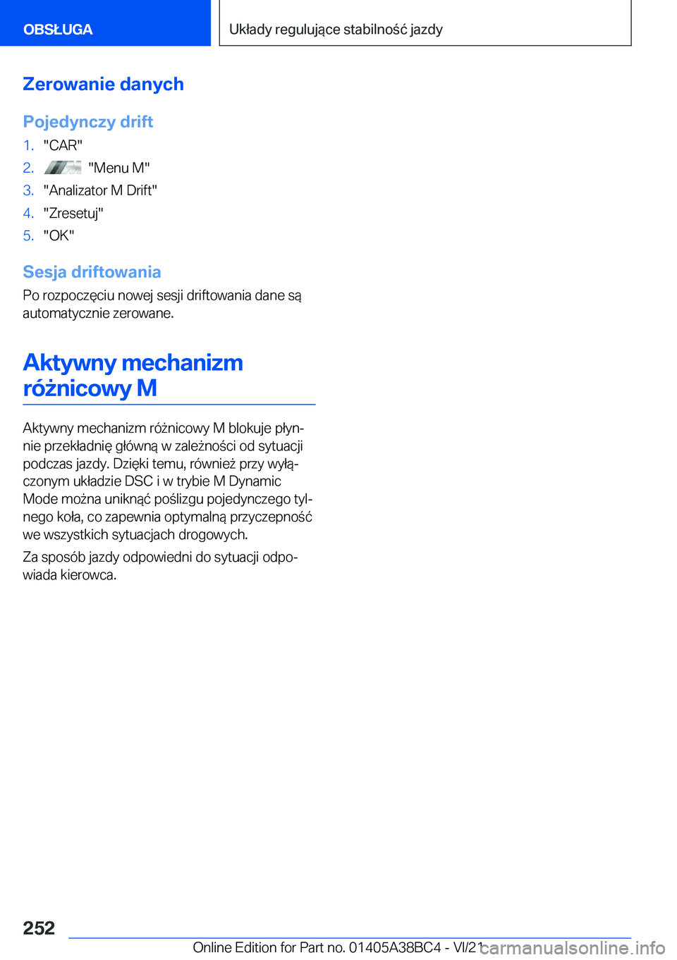 BMW M4 2022  Instrukcja obsługi (in Polish) �Z�e�r�o�w�a�n�i�e��d�a�n�y�c�h
�P�o�j�e�d�y�n�c�z�y��d�r�i�f�t�1�.��C�A�R��2�.����M�e�n�u��M��3�.��A�n�a�l�i�z�a�t�o�r��M��D�r�i�f�t��4�.��Z�r�e�s�e�t�u�j��5�.��O�K�
�S�e�s�j�a��d�r