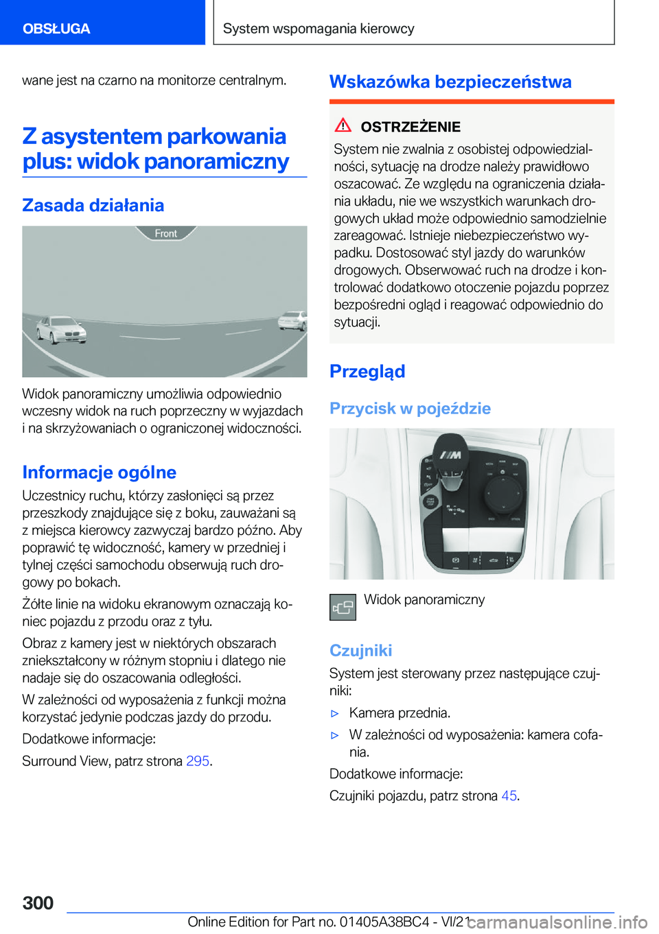 BMW M4 2022  Instrukcja obsługi (in Polish) �w�a�n�e��j�e�s�t��n�a��c�z�a�r�n�o��n�a��m�o�n�i�t�o�r�z�e��c�e�n�t�r�a�l�n�y�m�.
�Z��a�s�y�s�t�e�n�t�e�m��p�a�r�k�o�w�a�n�i�a �p�l�u�s�:��w�i�d�o�k��p�a�n�o�r�a�m�i�c�z�n�y
�Z�a�s�a�d�a��