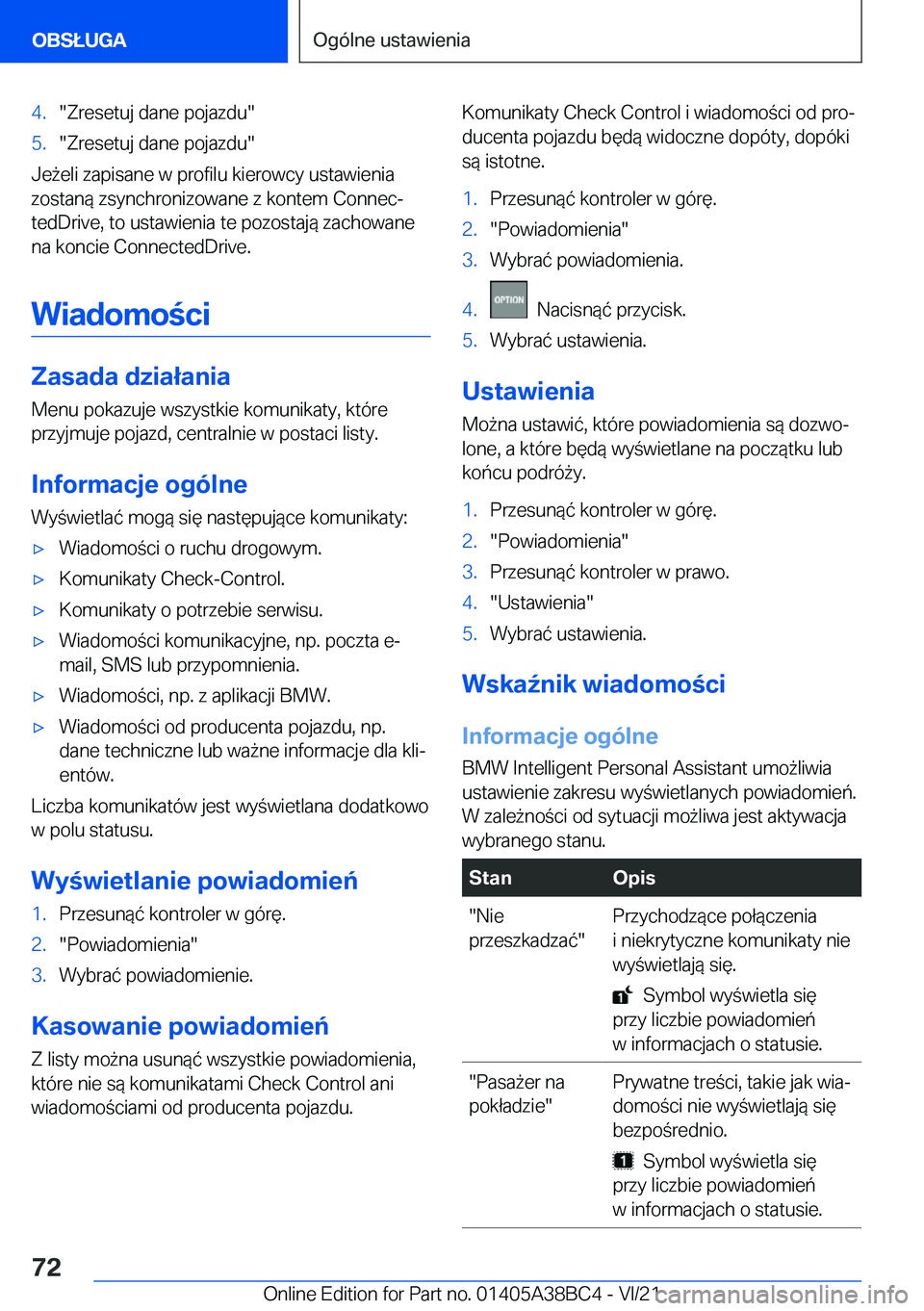 BMW M4 2022  Instrukcja obsługi (in Polish) �4�.��Z�r�e�s�e�t�u�j��d�a�n�e��p�o�j�a�z�d�u��5�.��Z�r�e�s�e�t�u�j��d�a�n�e��p�o�j�a�z�d�u�
�J�e9�e�l�i��z�a�p�i�s�a�n�e��w��p�r�o�f�i�l�u��k�i�e�r�o�w�c�y��u�s�t�a�w�i�e�n�i�a�z�o�s�t�