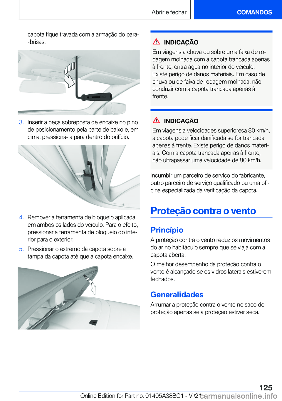BMW M4 2022  Manual do condutor (in Portuguese) �c�a�p�o�t�a��f�i�q�u�e��t�r�a�v�a�d�a��c�o�m��a��a�r�m�a�
