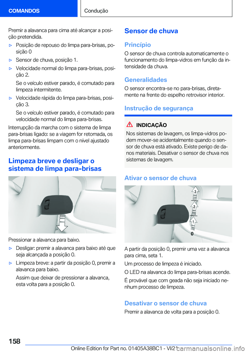 BMW M4 2022  Manual do condutor (in Portuguese) �P�r�e�m�i�r��a��a�l�a�v�a�n�c�a��p�a�r�a��c�i�m�a��a�t�é��a�l�c�a�n�