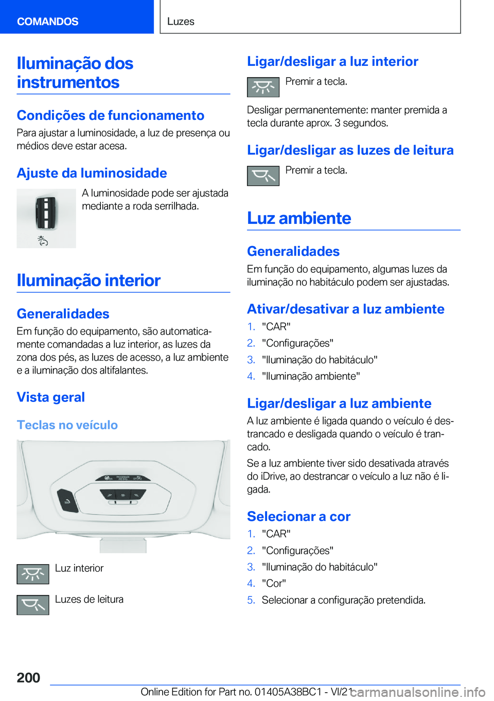 BMW M4 2022  Manual do condutor (in Portuguese) �I�l�u�m�i�n�a�
