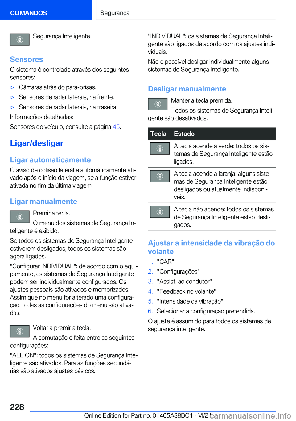 BMW M4 2022  Manual do condutor (in Portuguese) �S�e�g�u�r�a�n�