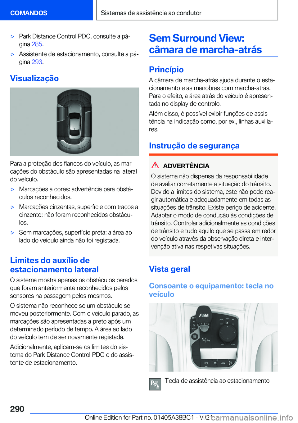 BMW M4 2022  Manual do condutor (in Portuguese) 'x�P�a�r�k��D�i�s�t�a�n�c�e��C�o�n�t�r�o�l��P�D�C�,��c�o�n�s�u�l�t�e��a��p�áª�g�i�n�a� �2�8�5�.'x�A�s�s�i�s�t�e�n�t�e��d�e��e�s�t�a�c�i�o�n�a�m�e�n�t�o�,��c�o�n�s�u�l�t�e��a��p�