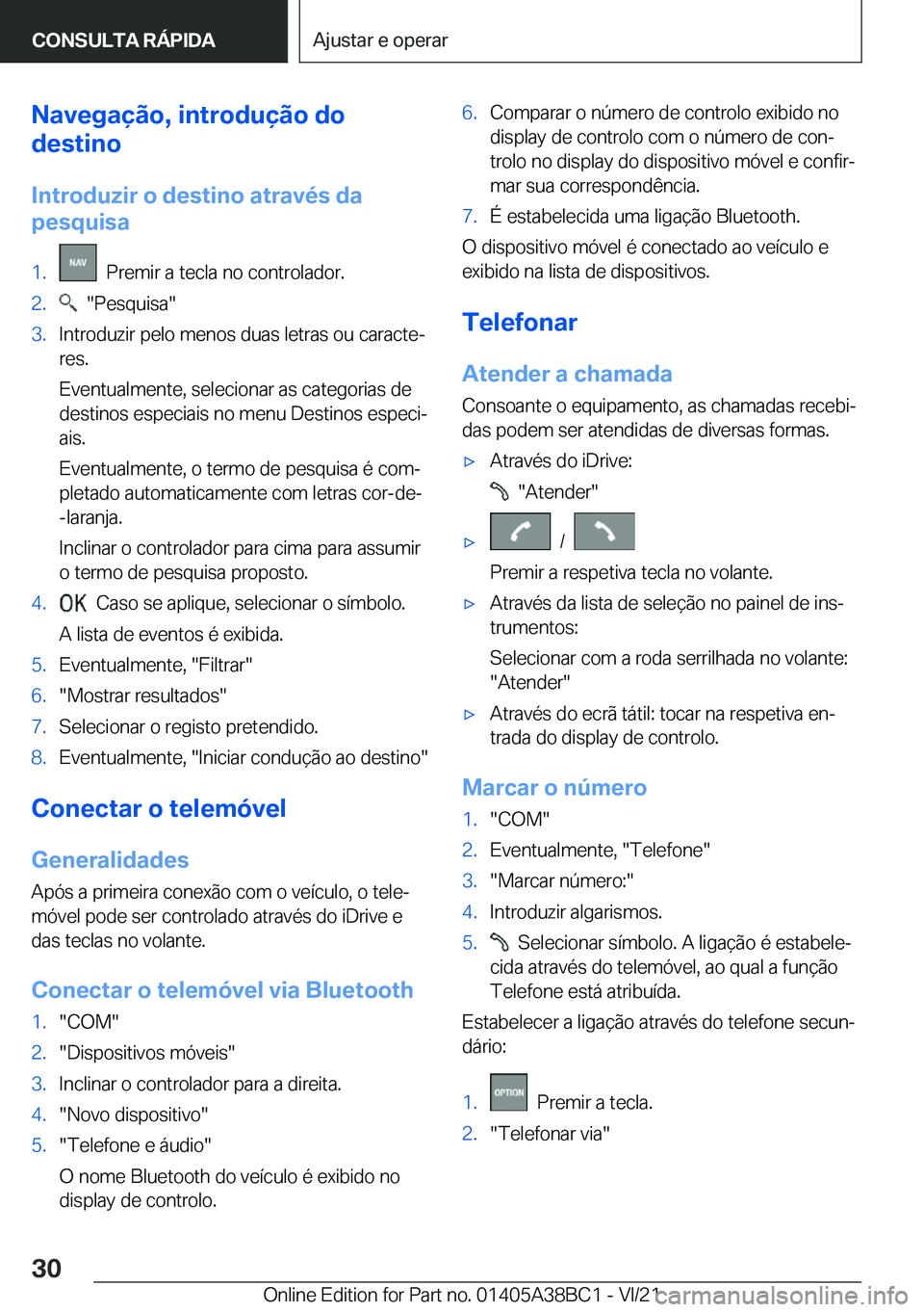 BMW M4 2022  Manual do condutor (in Portuguese) �N�a�v�e�g�a�