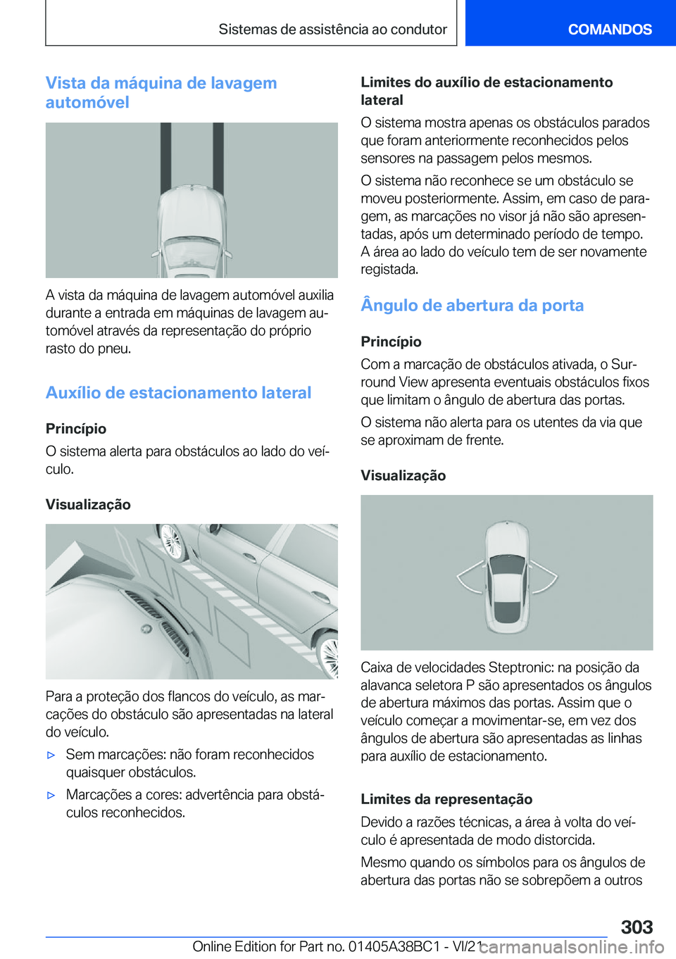 BMW M4 2022  Manual do condutor (in Portuguese) �V�i�s�t�a��d�a��m�á�q�u�i�n�a��d�e��l�a�v�a�g�e�m
�a�u�t�o�m�