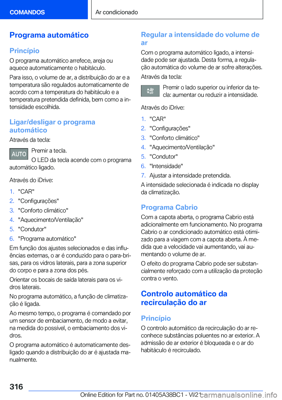 BMW M4 2022  Manual do condutor (in Portuguese) �P�r�o�g�r�a�m�a��a�u�t�o�m�á�t�i�c�o�P�r�i�n�c�