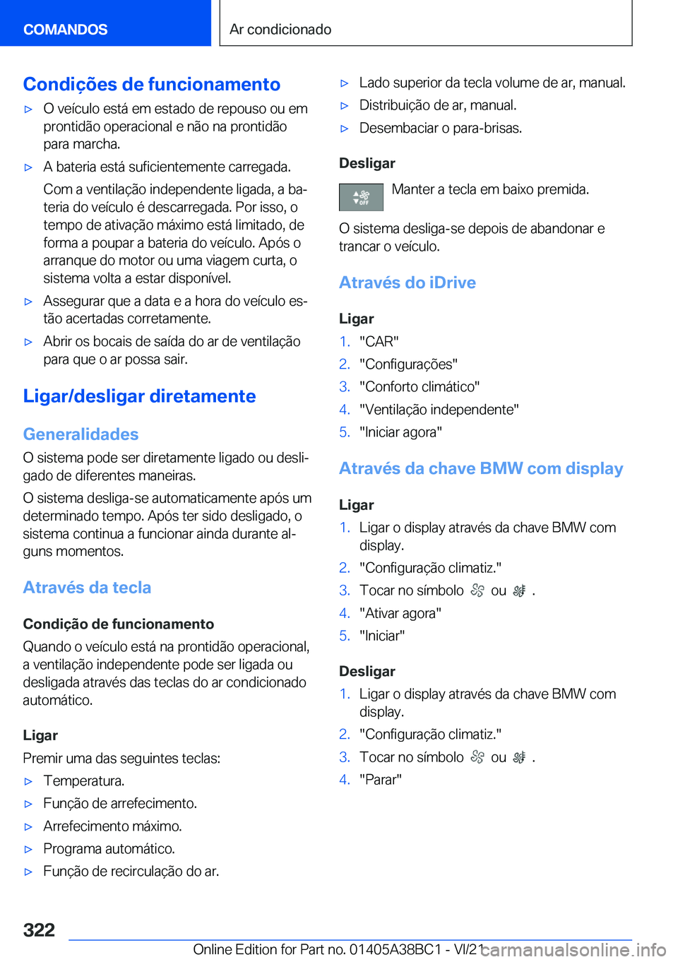 BMW M4 2022  Manual do condutor (in Portuguese) �C�o�n�d�i�