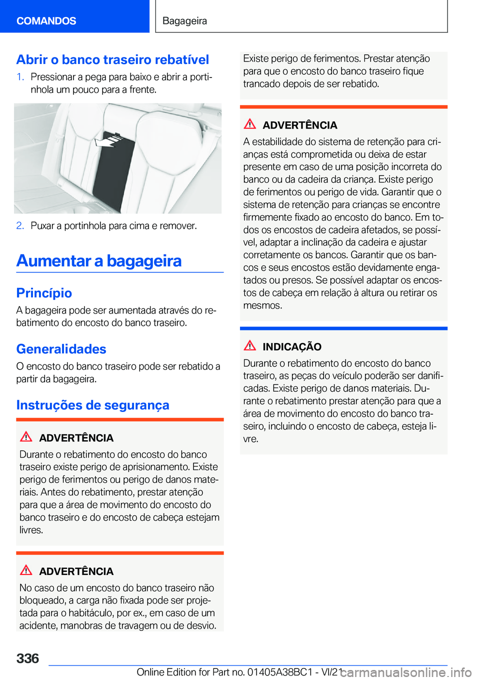 BMW M4 2022  Manual do condutor (in Portuguese) �A�b�r�i�r��o��b�a�n�c�o��t�r�a�s�e�i�r�o��r�e�b�a�t�