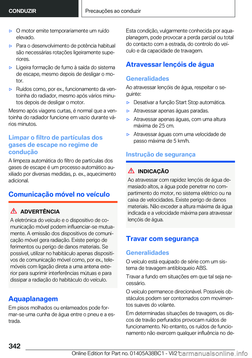 BMW M4 2022  Manual do condutor (in Portuguese) 'x�O��m�o�t�o�r��e�m�i�t�e��t�e�m�p�o�r�a�r�i�a�m�e�n�t�e��u�m��r�u�