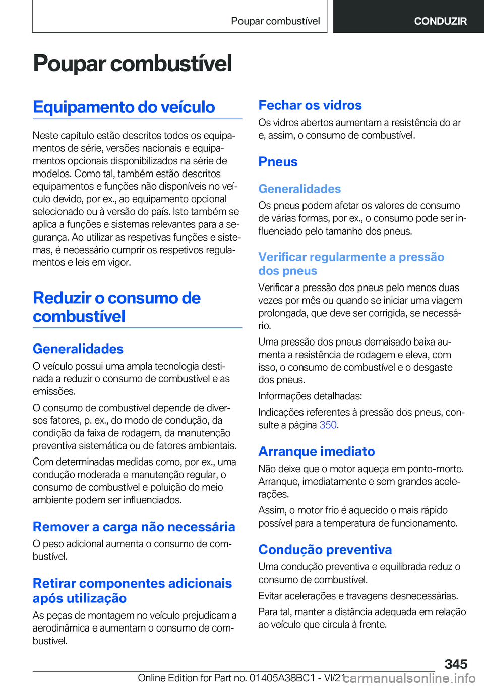 BMW M4 2022  Manual do condutor (in Portuguese) �P�o�u�p�a�r��c�o�m�b�u�s�t�