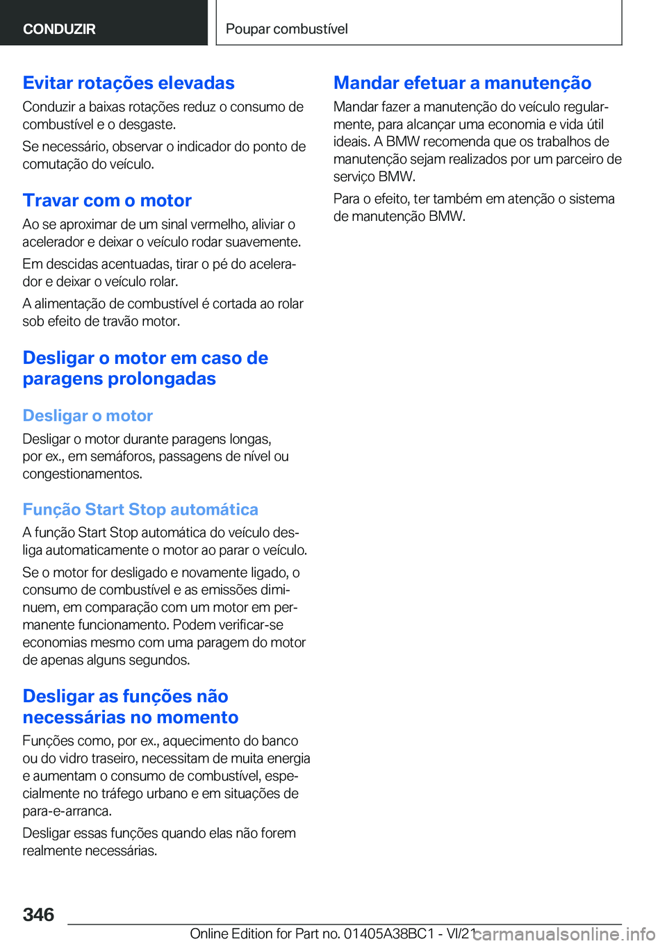 BMW M4 2022  Manual do condutor (in Portuguese) �E�v�i�t�a�r��r�o�t�a�