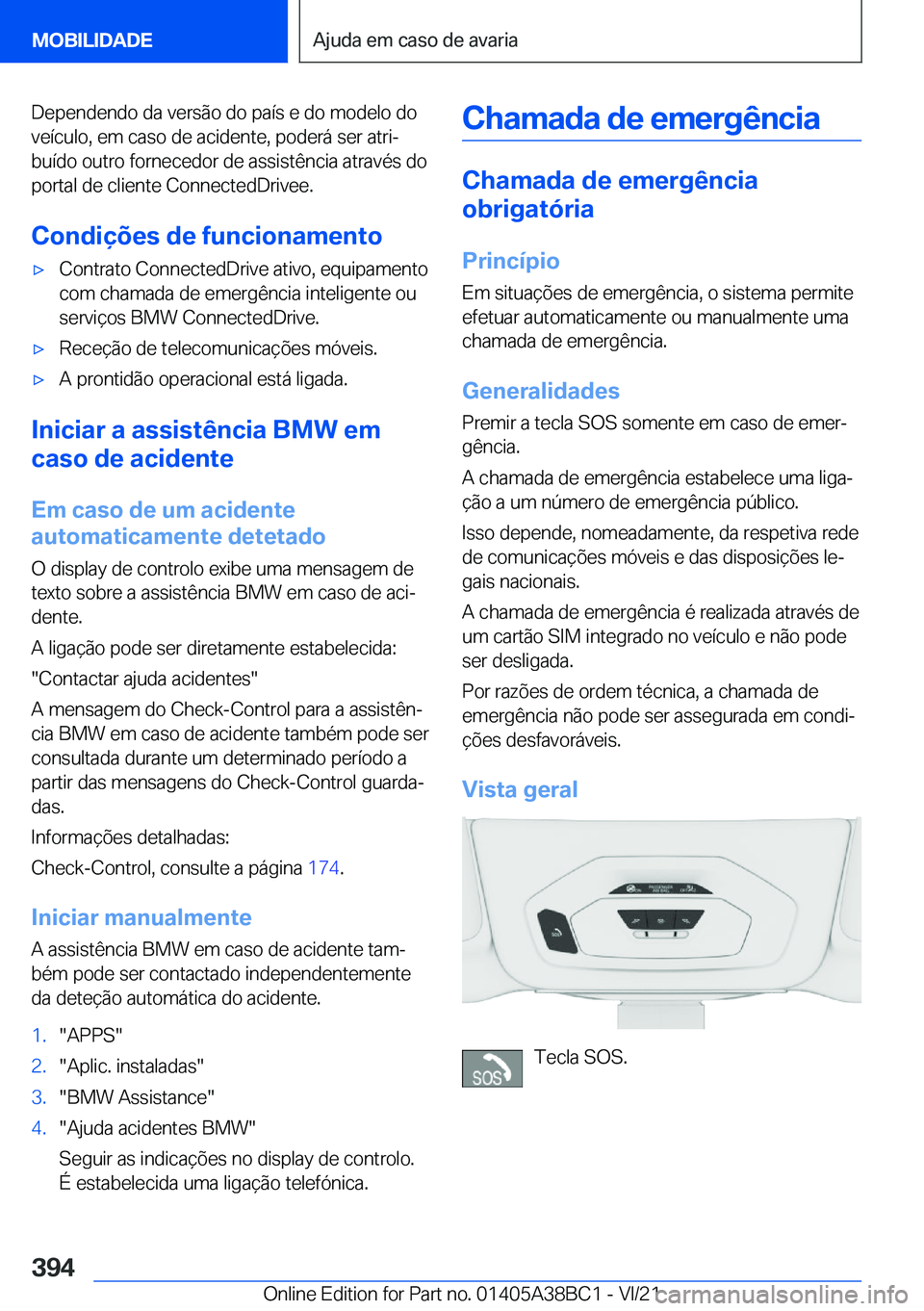 BMW M4 2022  Manual do condutor (in Portuguese) �D�e�p�e�n�d�e�n�d�o��d�a��v�e�r�s�ã�o��d�o��p�a�