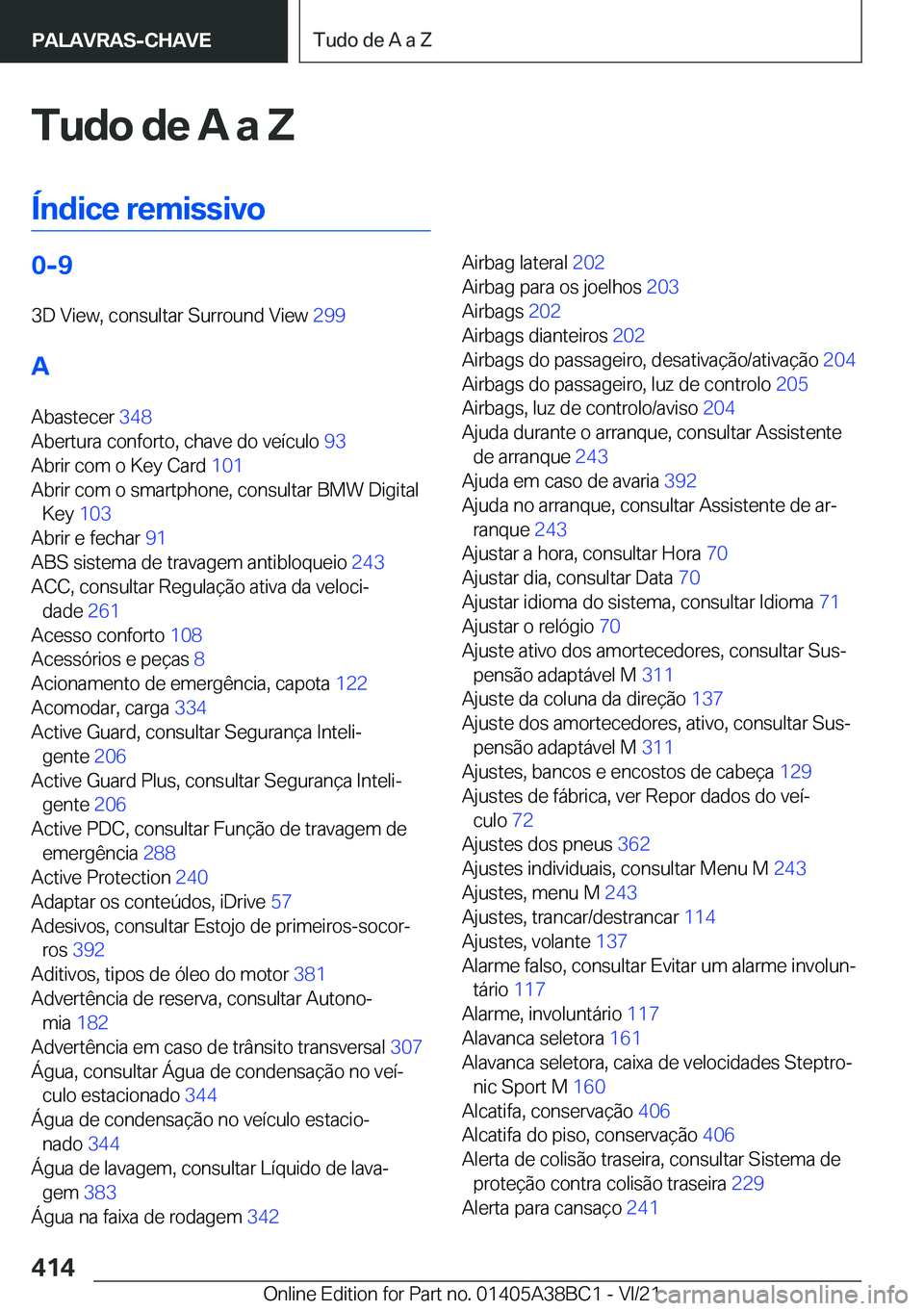 BMW M4 2022  Manual do condutor (in Portuguese) �T�u�d�o��d�e��A��a��Z
�