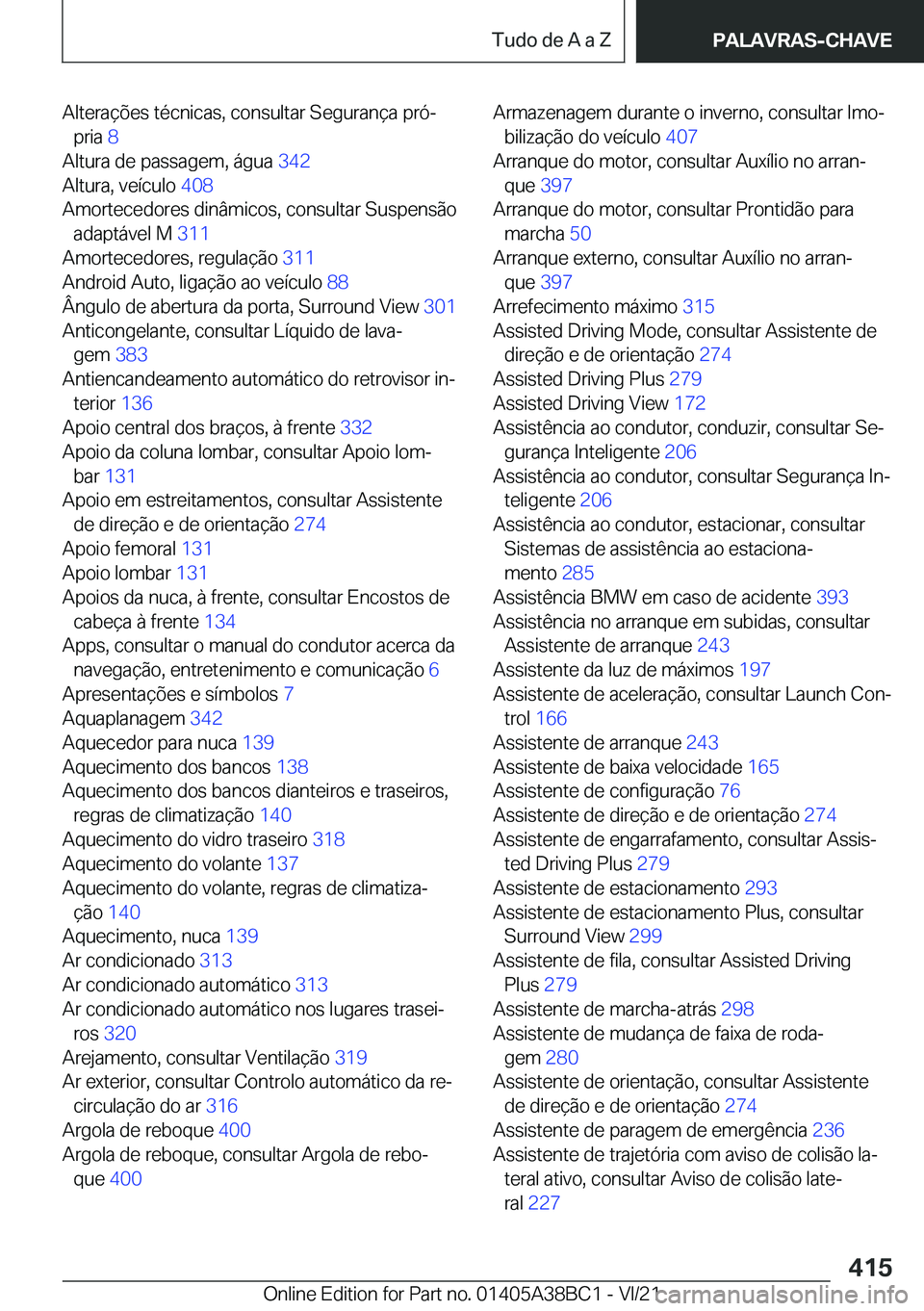 BMW M4 2022  Manual do condutor (in Portuguese) �A�l�t�e�r�a�