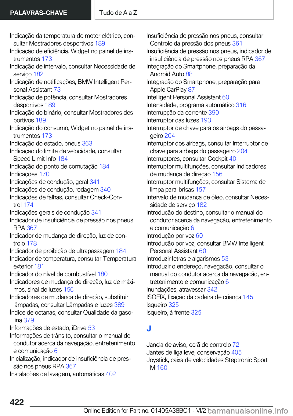 BMW M4 2022  Manual do condutor (in Portuguese) �I�n�d�i�c�a�