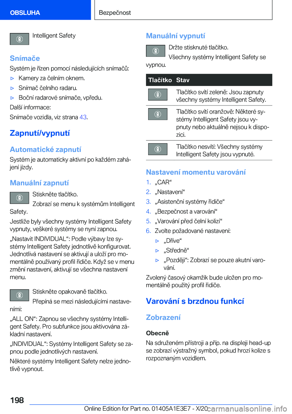 BMW M4 2021  Návod na použití (in Czech) �I�n�t�e�l�l�i�g�e�n�t��S�a�f�e�t�y
�S�n�
