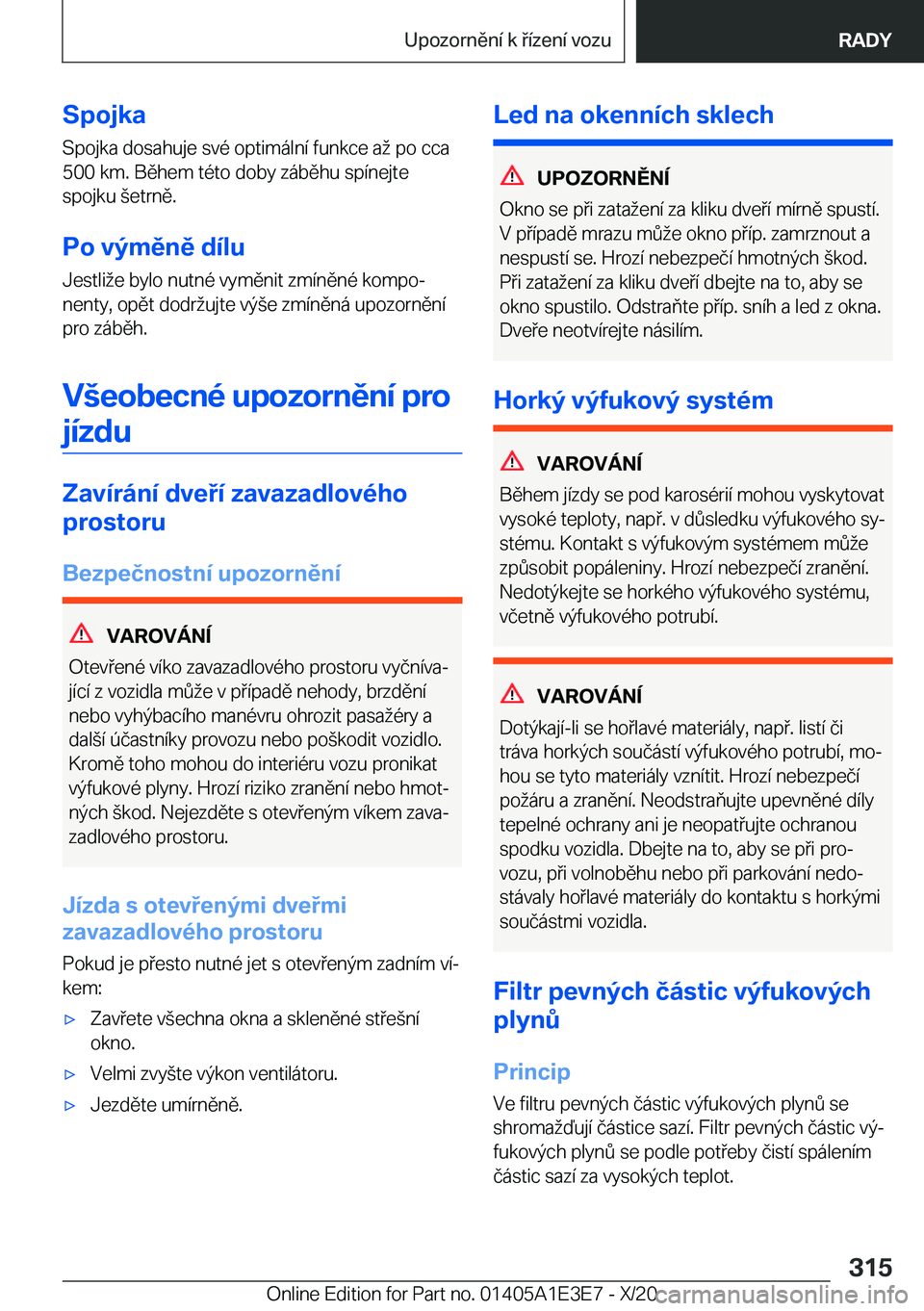 BMW M4 2021  Návod na použití (in Czech) �S�p�o�j�k�a�S�p�o�j�k�a��d�o�s�a�h�u�j�e��s�v�