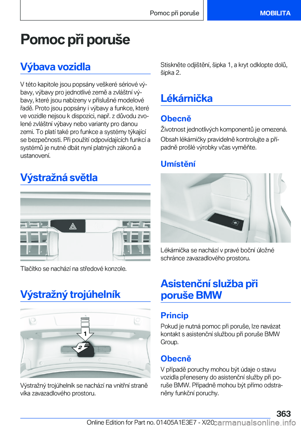 BMW M4 2021  Návod na použití (in Czech) �P�o�m�o�c��p�i��p�o�r�u	�e�V�