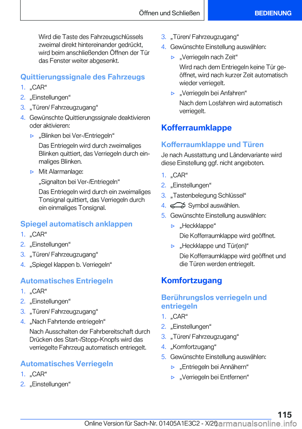 BMW M4 2021  Betriebsanleitungen (in German) �W�i�r�d��d�i�e��T�a�s�t�e��d�e�s��F�a�h�r�z�e�u�g�s�c�h�l�
