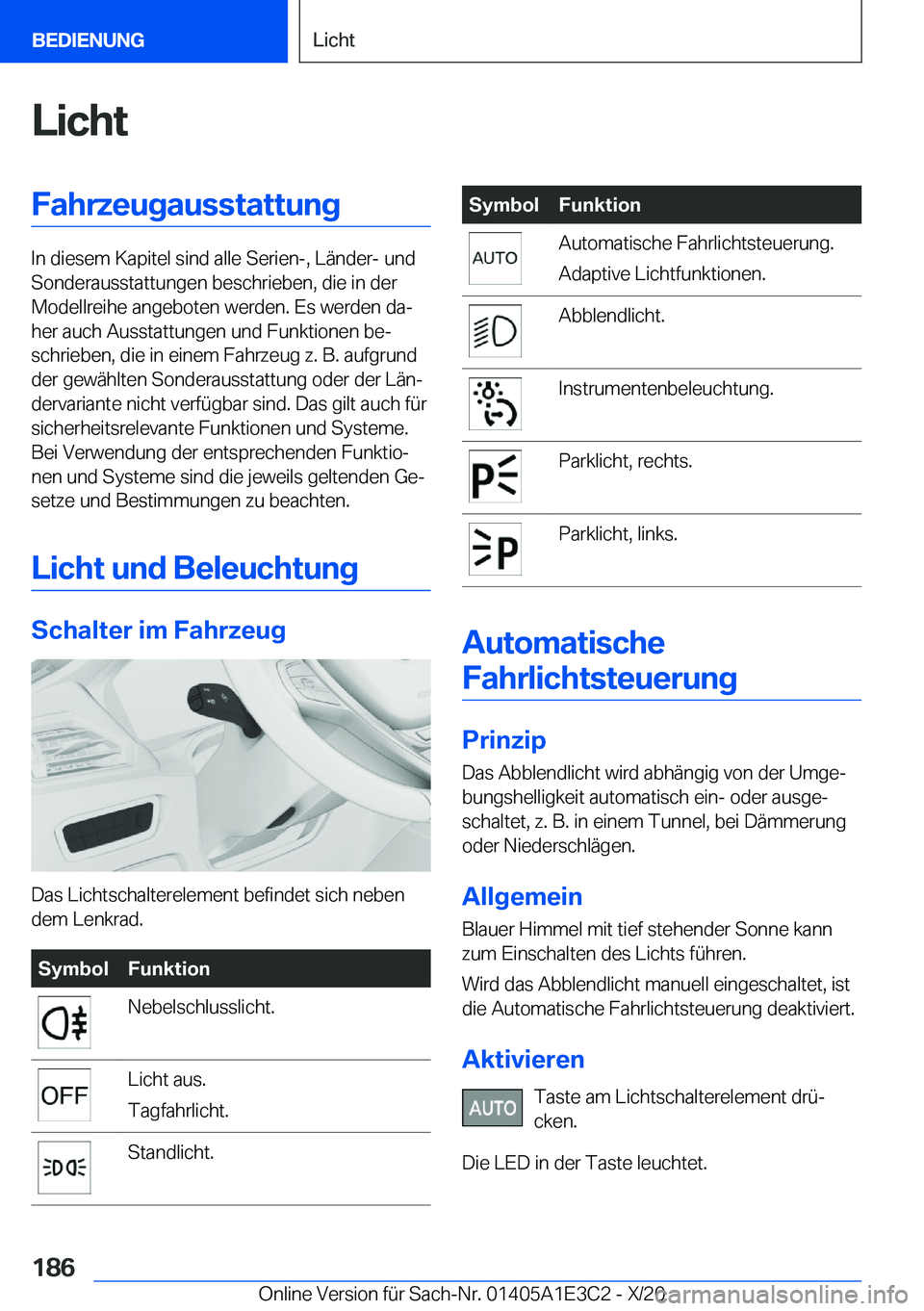 BMW M4 2021  Betriebsanleitungen (in German) �L�i�c�h�t�F�a�h�r�z�e�u�g�a�u�s�s�t�a�t�t�u�n�g
�I�n��d�i�e�s�e�m��K�a�p�i�t�e�l��s�i�n�d��a�l�l�e��S�e�r�i�e�n�-�,��L�