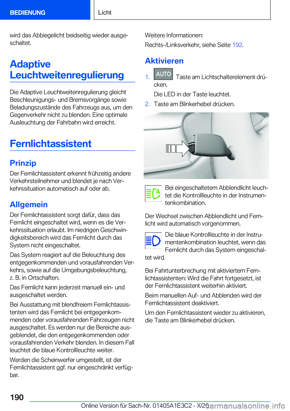 BMW M4 2021  Betriebsanleitungen (in German) �w�i�r�d��d�a�s��A�b�b�i�e�g�e�l�i�c�h�t��b�e�i�d�s�e�i�t�i�g��w�i�e�d�e�r��a�u�s�g�ej
�s�c�h�a�l�t�e�t�.
�A�d�a�p�t�i�v�e�L�e�u�c�h�t�w�e�i�t�e�n�r�e�g�u�l�i�e�r�u�n�g
�D�i�e��A�d�a�p�t�i�v�e�
