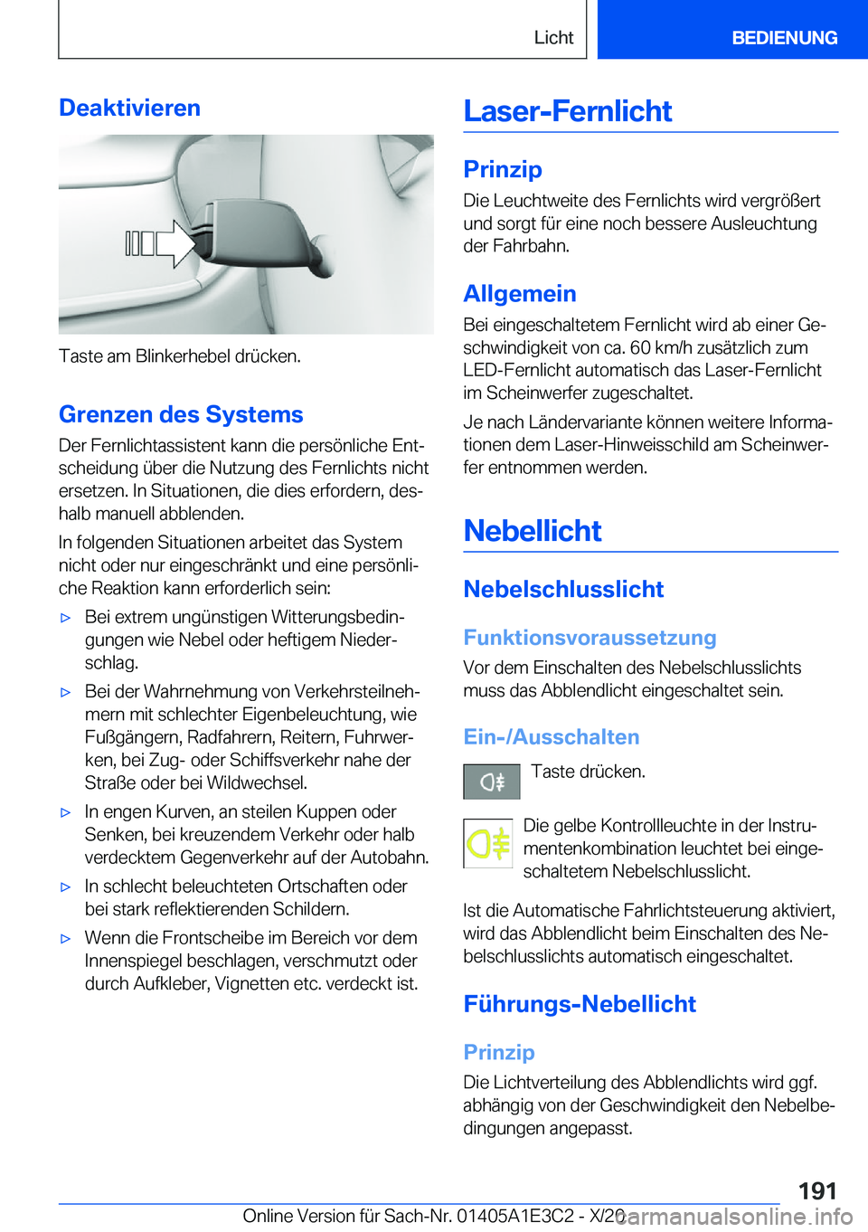 BMW M4 2021  Betriebsanleitungen (in German) �D�e�a�k�t�i�v�i�e�r�e�n
�T�a�s�t�e��a�m��B�l�i�n�k�e�r�h�e�b�e�l��d�r�