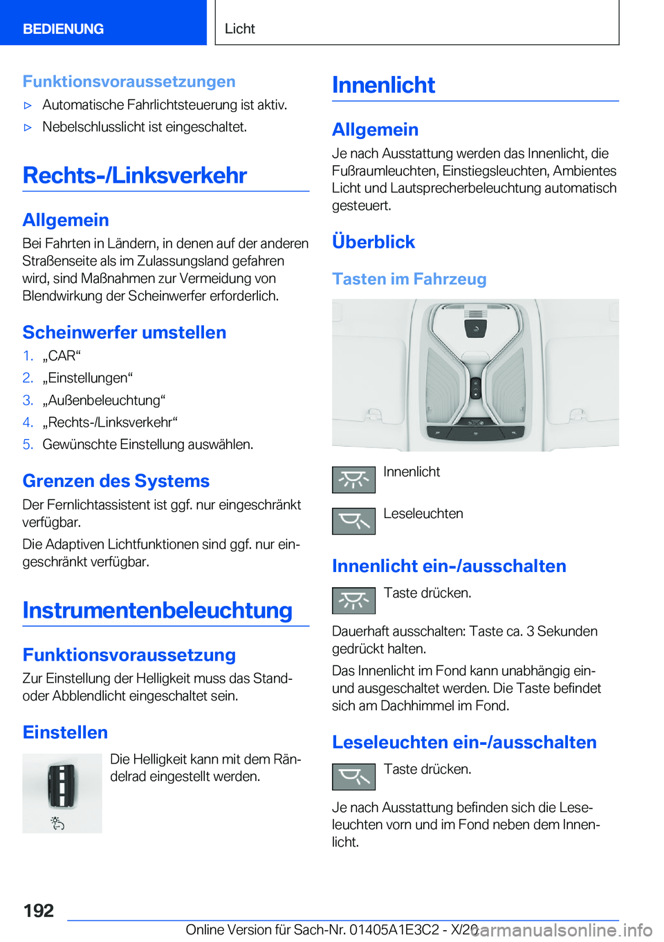 BMW M4 2021  Betriebsanleitungen (in German) �F�u�n�k�t�i�o�n�s�v�o�r�a�u�s�s�e�t�z�u�n�g�e�n'x�A�u�t�o�m�a�t�i�s�c�h�e��F�a�h�r�l�i�c�h�t�s�t�e�u�e�r�u�n�g��i�s�t��a�k�t�i�v�.'x�N�e�b�e�l�s�c�h�l�u�s�s�l�i�c�h�t��i�s�t��e�i�n�g�e�s