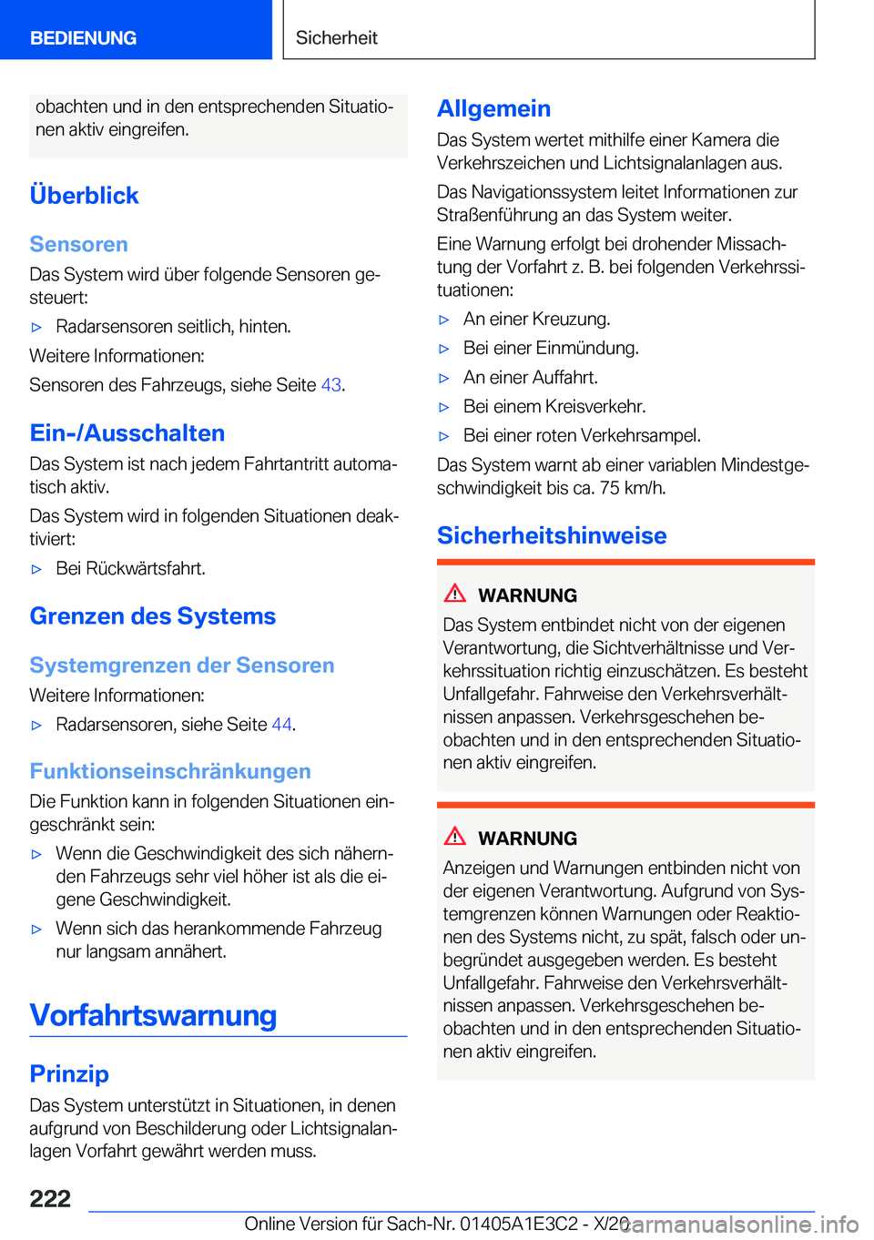 BMW M4 2021  Betriebsanleitungen (in German) �o�b�a�c�h�t�e�n��u�n�d��i�n��d�e�n��e�n�t�s�p�r�e�c�h�e�n�d�e�n��S�i�t�u�a�t�i�oj�n�e�n��a�k�t�i�v��e�i�n�g�r�e�i�f�e�n�.
�