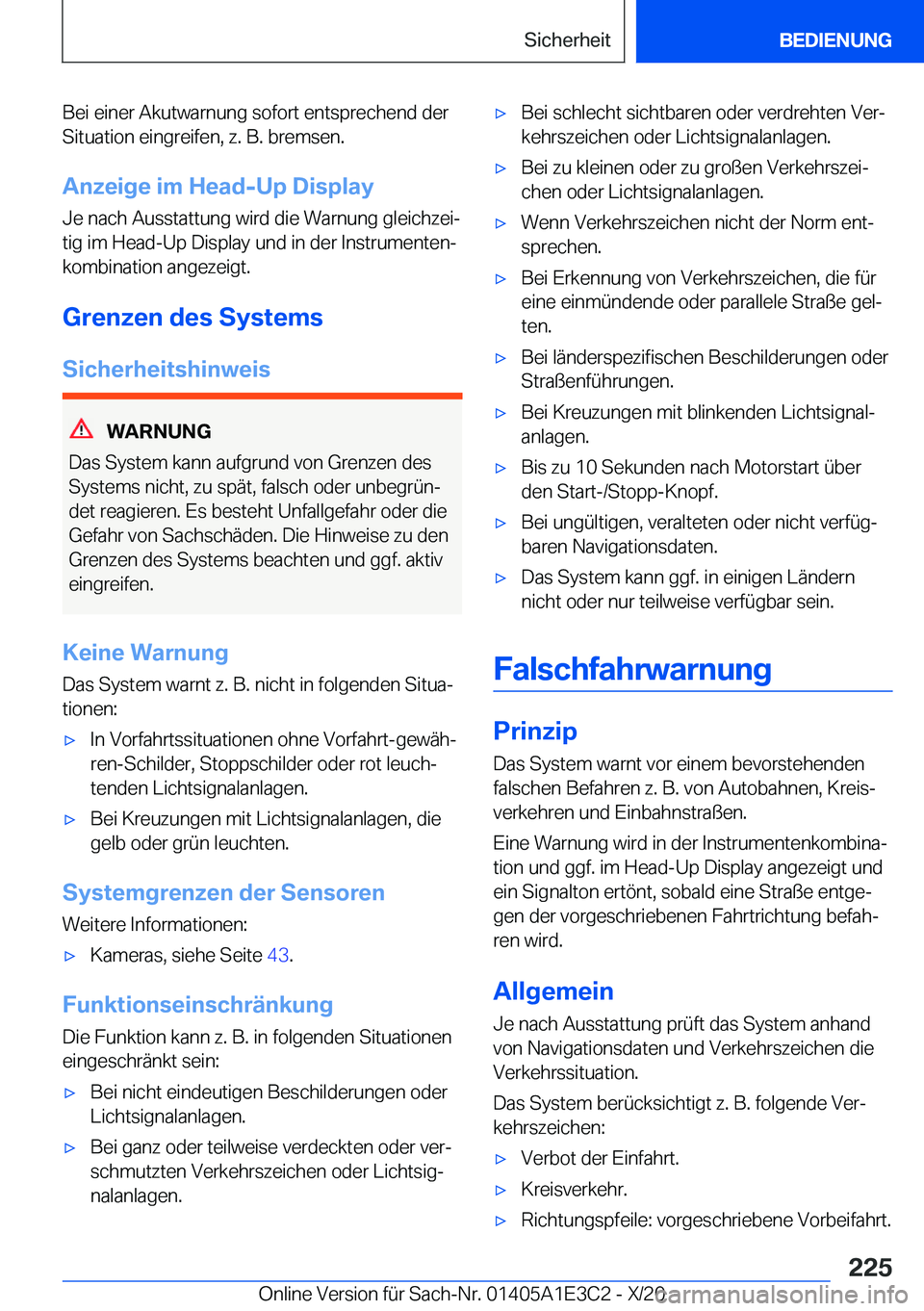 BMW M4 2021  Betriebsanleitungen (in German) �B�e�i��e�i�n�e�r��A�k�u�t�w�a�r�n�u�n�g��s�o�f�o�r�t��e�n�t�s�p�r�e�c�h�e�n�d��d�e�r
�S�i�t�u�a�t�i�o�n��e�i�n�g�r�e�i�f�e�n�,��z�.��B�.��b�r�e�m�s�e�n�.
�A�n�z�e�i�g�e��i�m��H�e�a�d�-�U�p