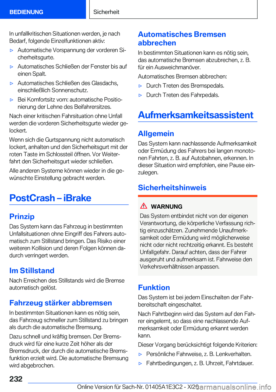 BMW M4 2021  Betriebsanleitungen (in German) �I�n��u�n�f�a�l�l�k�r�i�t�i�s�c�h�e�n��S�i�t�u�a�t�i�o�n�e�n��w�e�r�d�e�n�,��j�e��n�a�c�h�B�e�d�a�r�f�,��f�o�l�g�e�n�d�e��E�i�n�z�e�l�f�u�n�k�t�i�o�n�e�n��a�k�t�i�v�:'x�A�u�t�o�m�a�t�i�s�c