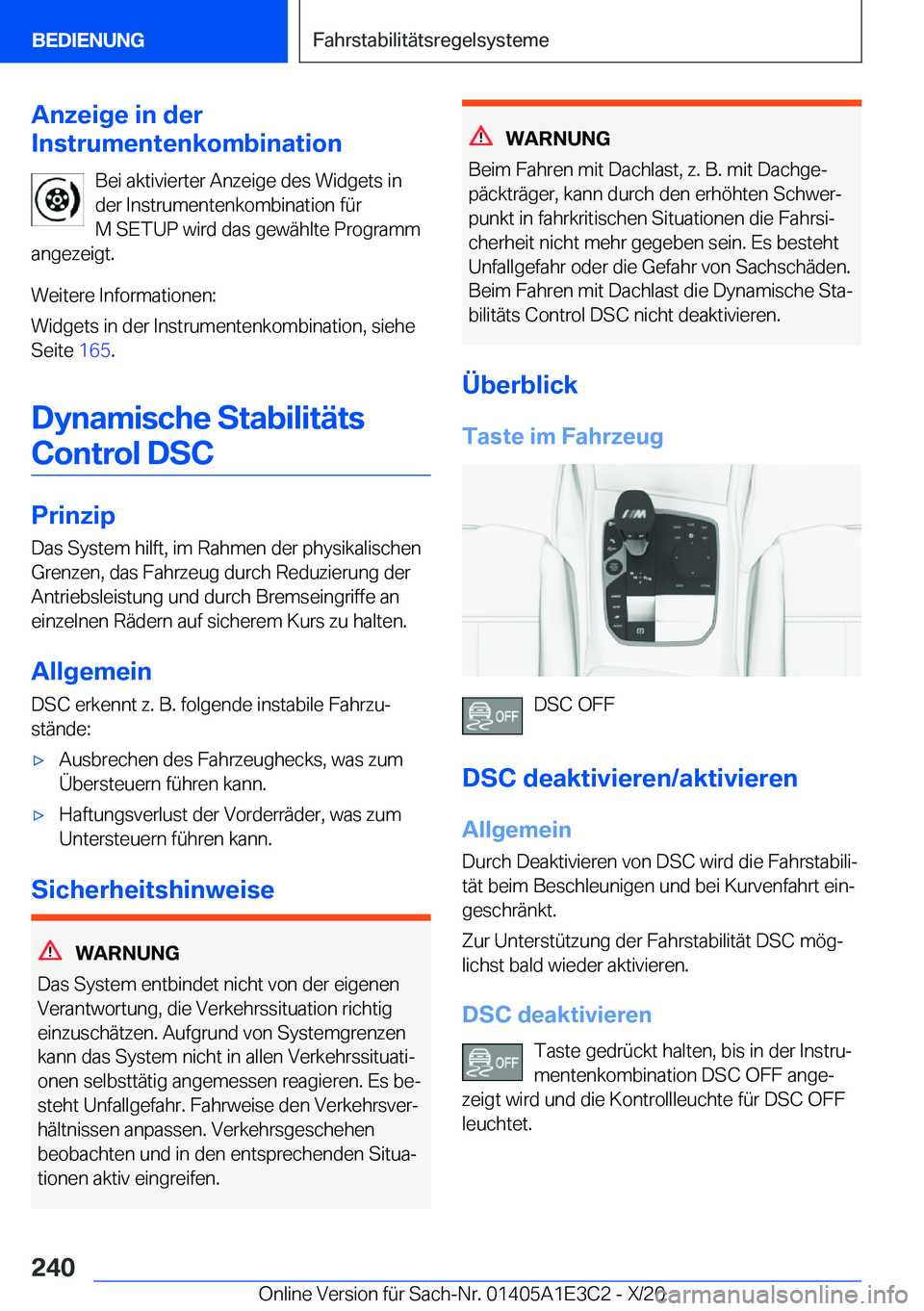 BMW M4 2021  Betriebsanleitungen (in German) �A�n�z�e�i�g�e��i�n��d�e�r
�I�n�s�t�r�u�m�e�n�t�e�n�k�o�m�b�i�n�a�t�i�o�n
�B�e�i��a�k�t�i�v�i�e�r�t�e�r��A�n�z�e�i�g�e��d�e�s��W�i�d�g�e�t�s��i�n�d�e�r��I�n�s�t�r�u�m�e�n�t�e�n�k�o�m�b�i�n�a�t